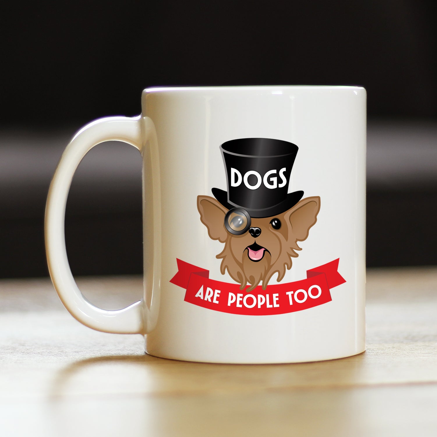 Dogs Are People Too Coffee Mug Fun Gifts for Dog People White Ceramic Coffee Cup