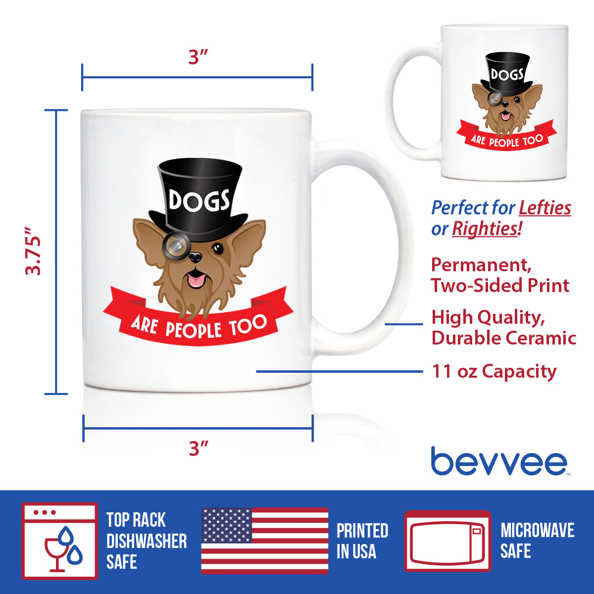 Dogs Are People Too Coffee Mug Fun Gifts for Dog People White Ceramic Coffee Cup