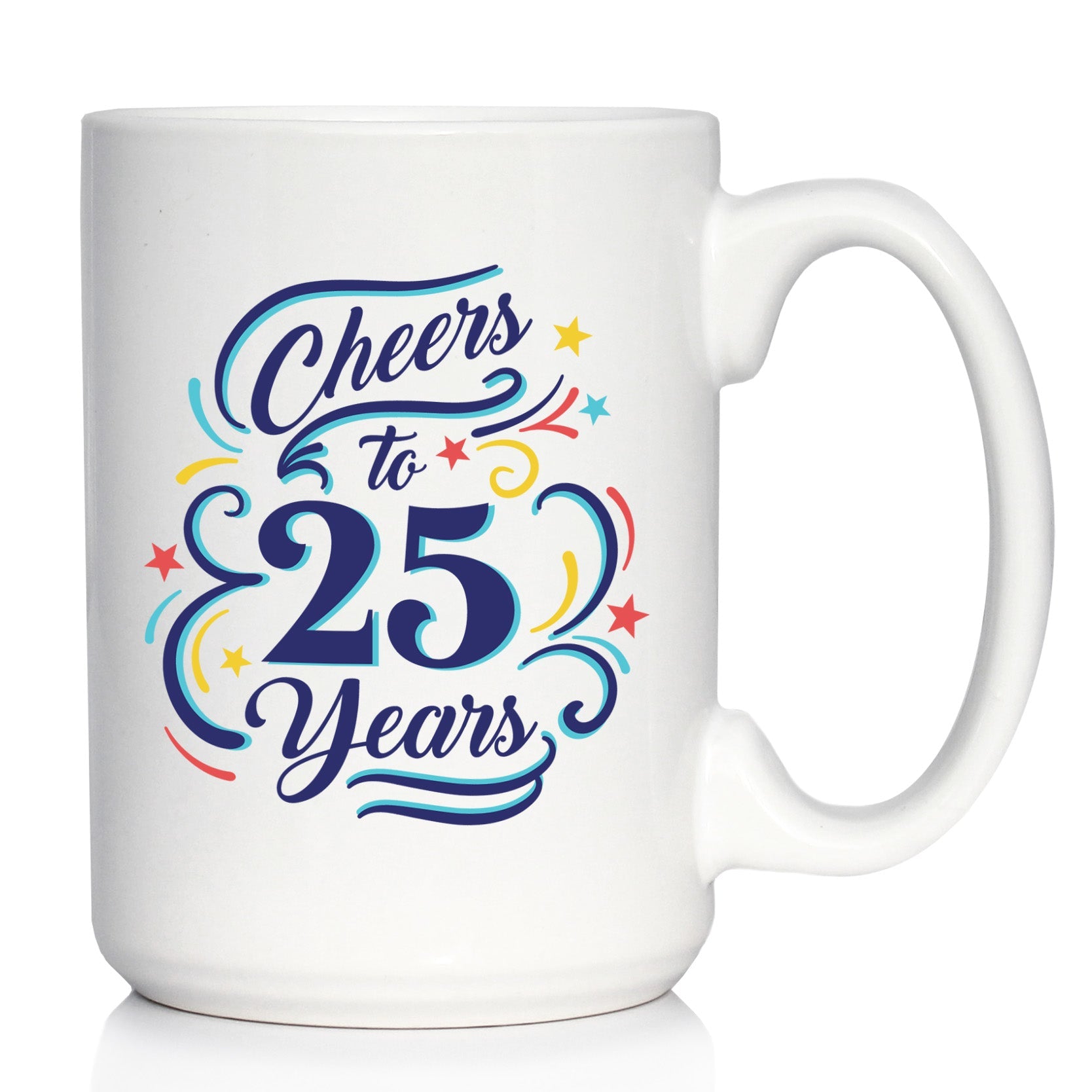 Cheers to 25 Years - Coffee Mug Gifts for Women &amp;amp; Men - 25th Anniversary Party Decor