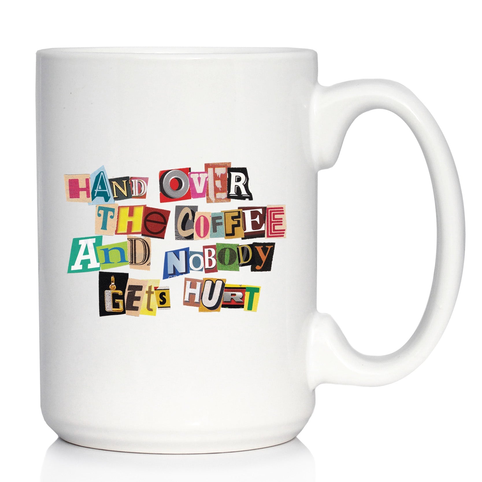 Coffee Ransom Note Coffee Mug - Funny Sarcastic Coffee Mug Gifts for Coffee Lovers - Large 15oz &amp;amp; 11oz White Ceramic Mugs