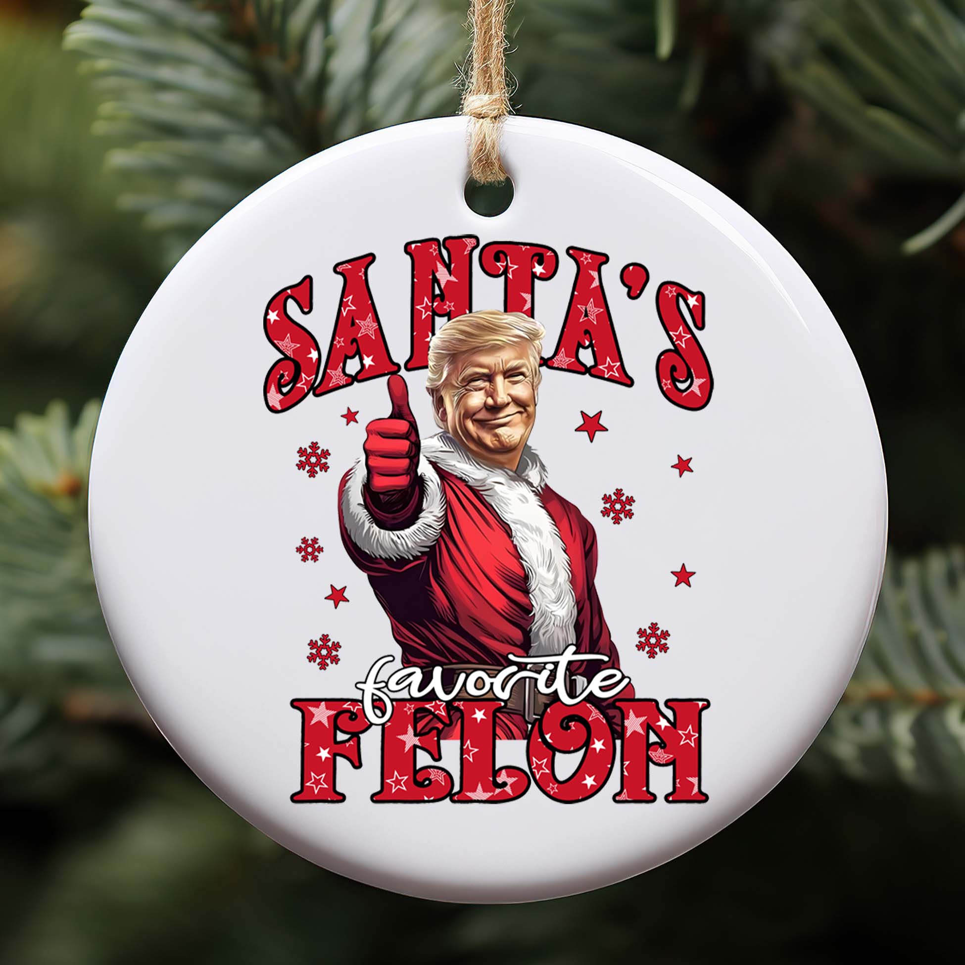 Santa Favorite Felon, Funny Trump Christmas, Trump 47th President Ceramic Ornament, Perfect for Car &amp;amp; Christmas Tree Decor T1729 - GOP