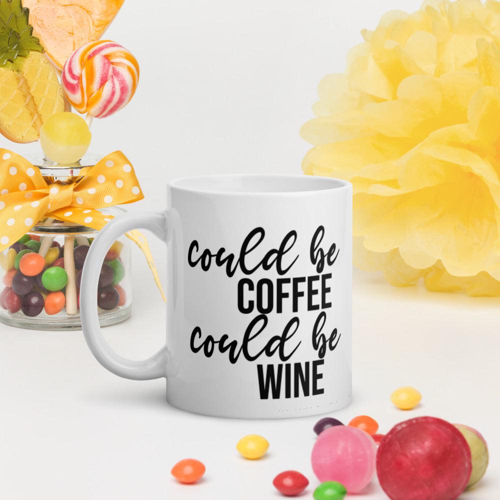 Could Be Coffee Could Be Wine Ceramic Mug