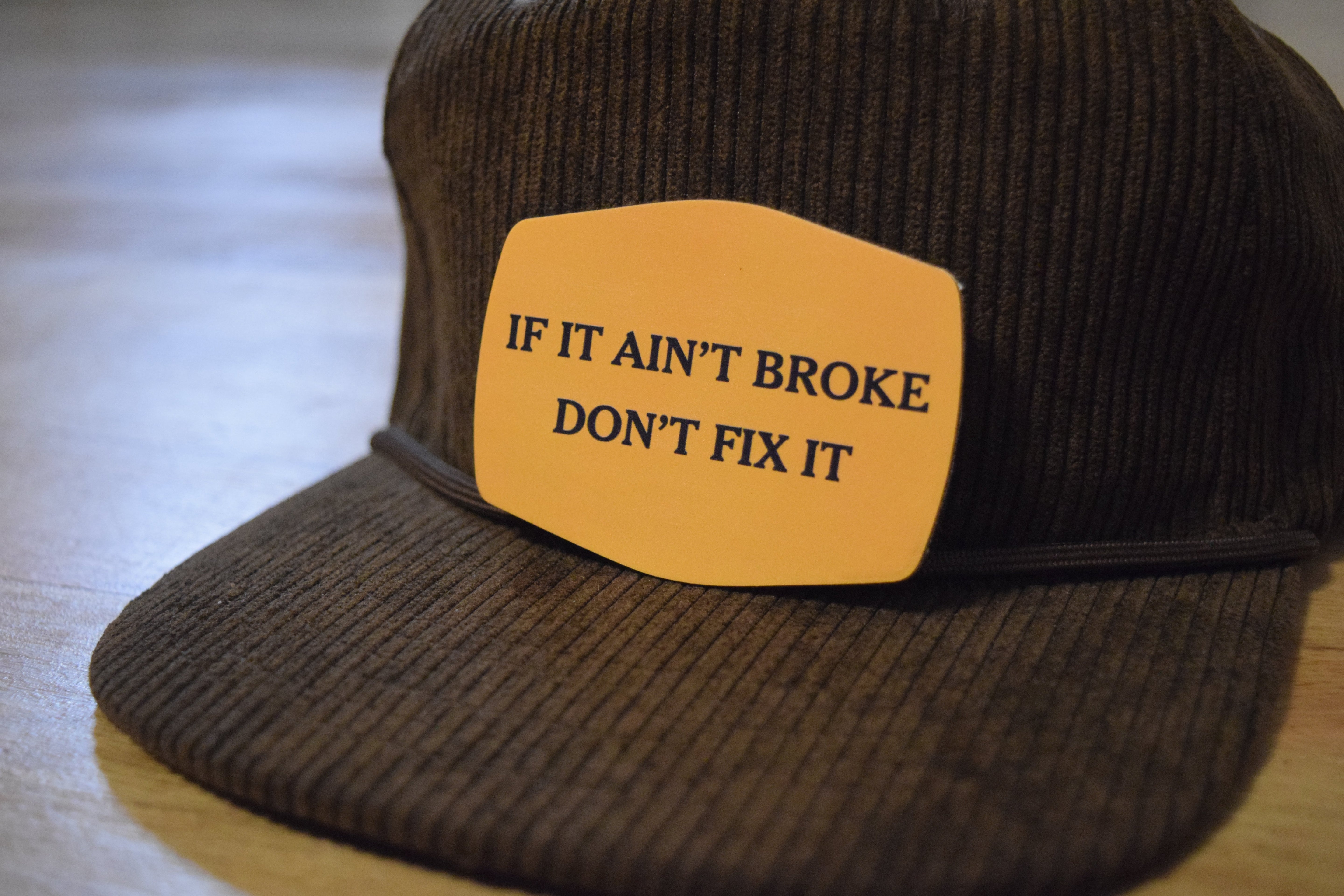 &amp;quot;If it ain&amp;#39;t broke don&amp;#39;t fix it&amp;quot; UV Printed Patches