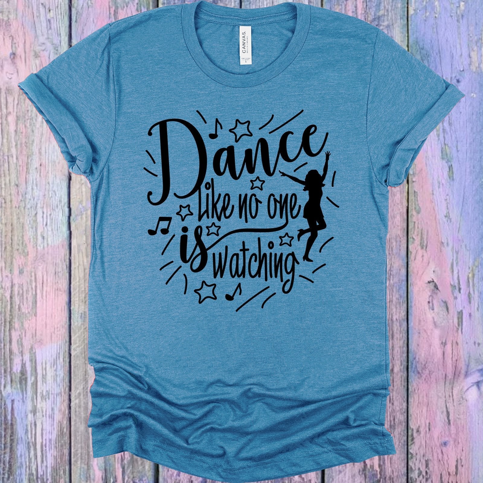 Dance Like No One is Watching Graphic Tee