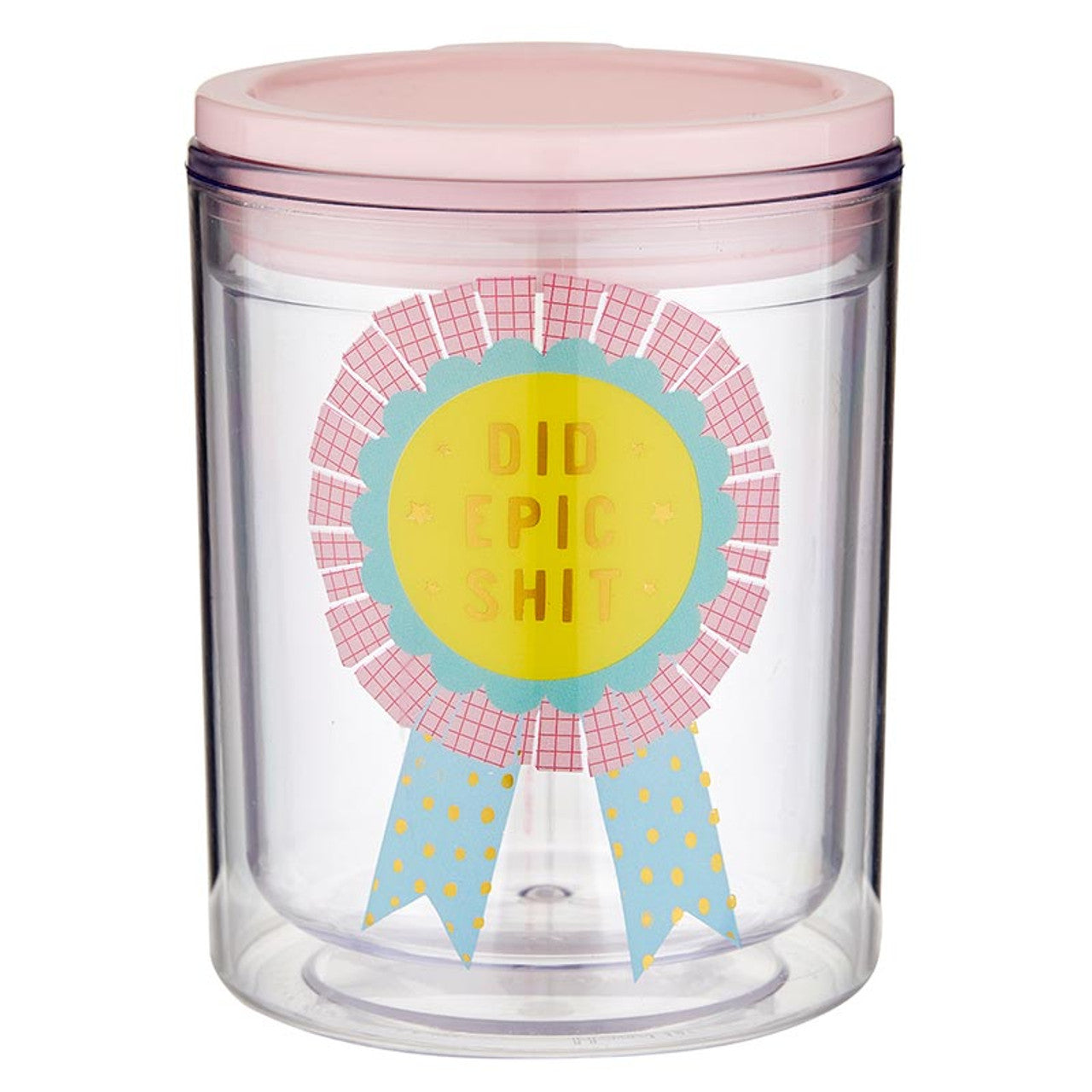 Did Epic Shit Double-Wall Short Tumbler | Acrylic Travel Tumbler with Lid | 4.5&amp;quot;