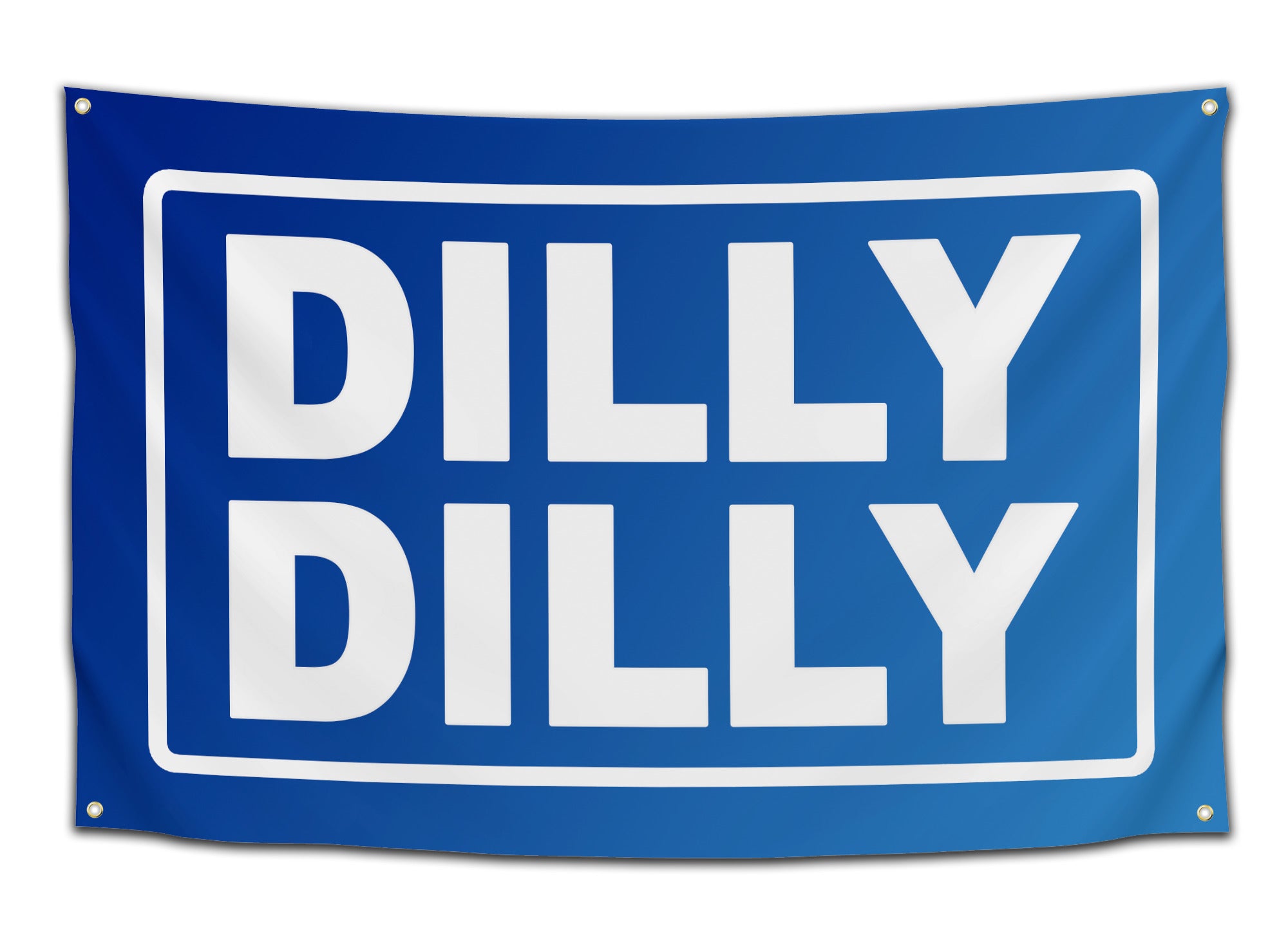 Dilly Dilly