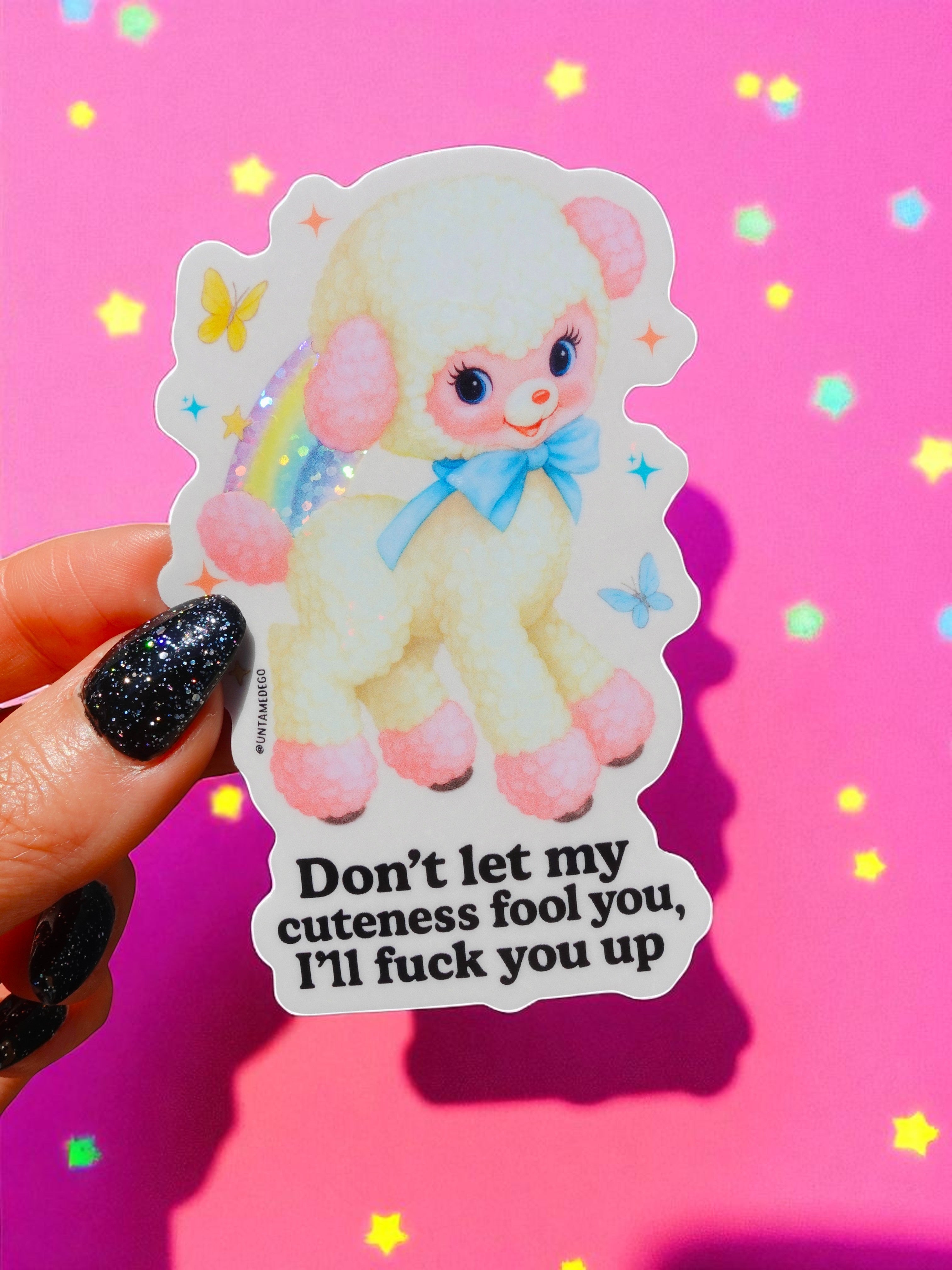 Don&amp;#39;t Let My Cuteness Fool You – Glitter Holographic Sticker