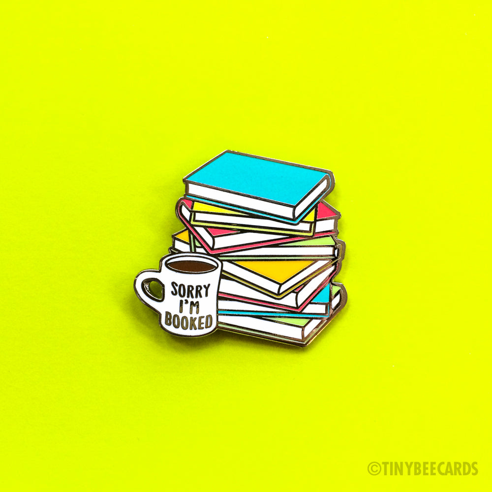 Book Lover Hard Enamel Pin &amp;quot;Sorry I&amp;#39;m Booked&amp;quot;