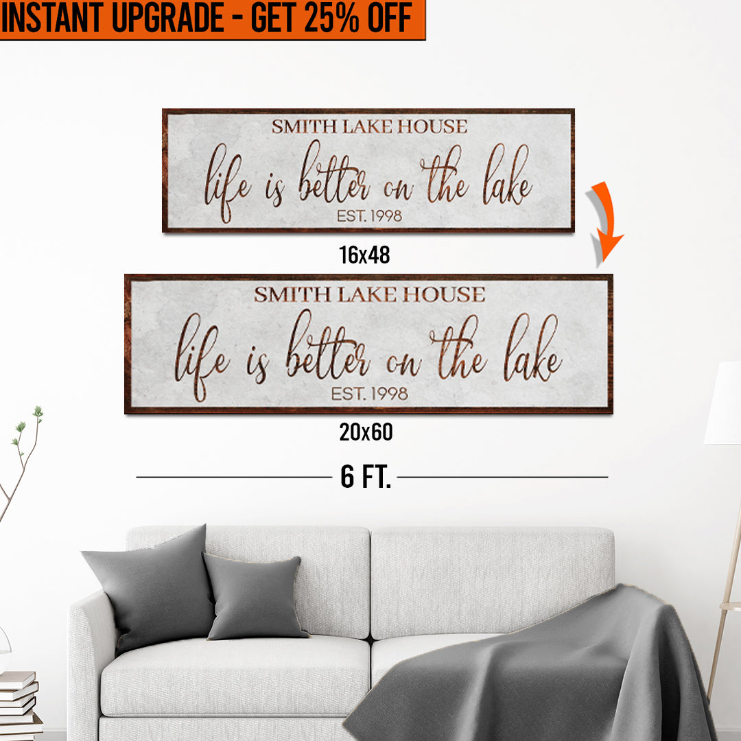 Upgrade Your 16x48 Inches &amp;#39;Life Is Better On The Lake&amp;#39; (Style 2) Canvas To 20x60 Inches