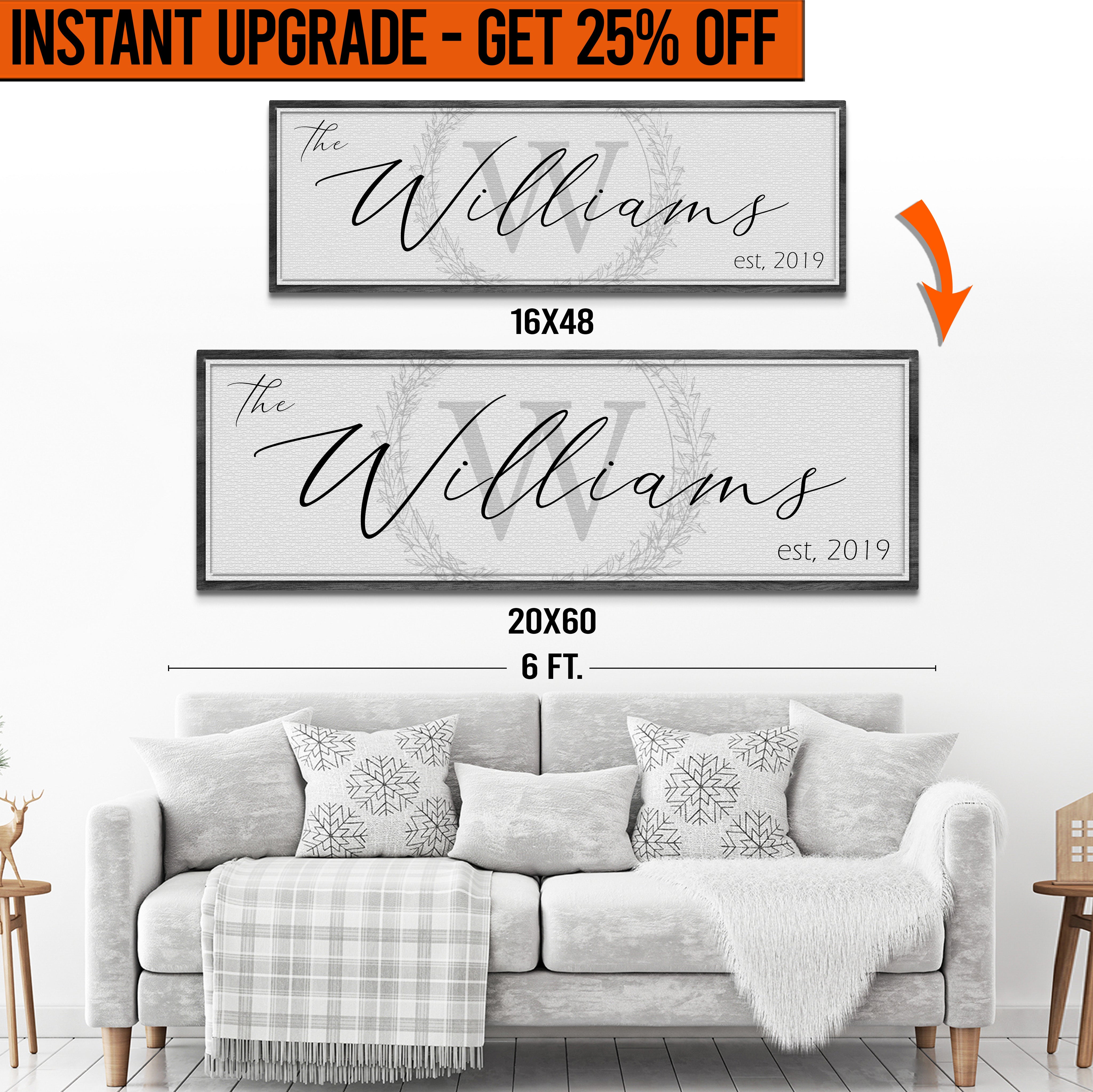 Upgrade Your 16x48 Inches &amp;#39;Family Sign&amp;#39; (Style 3) Canvas To 20x60 Inches