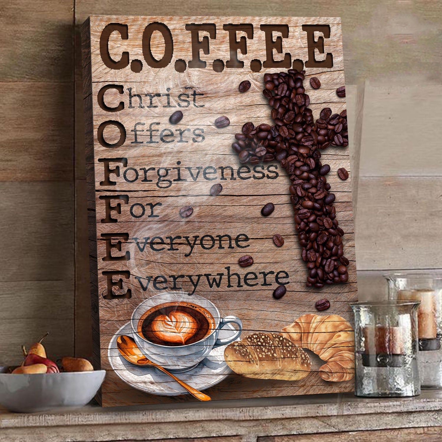 CHRIST AND COFFEE FAITH SIGN III