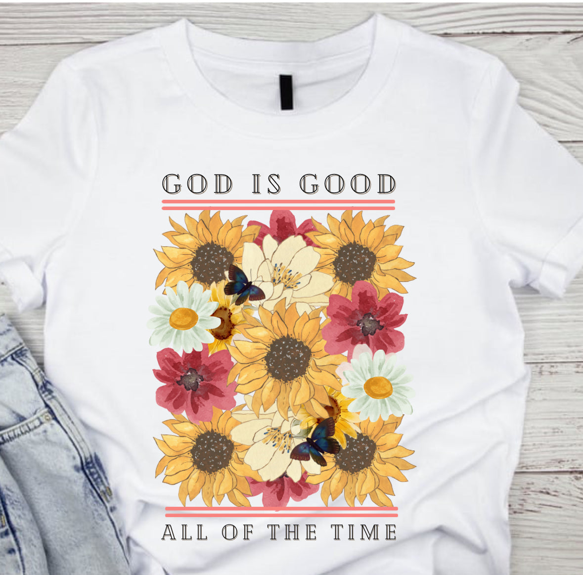 God is Good All The Time Comfort Colors Tshirt