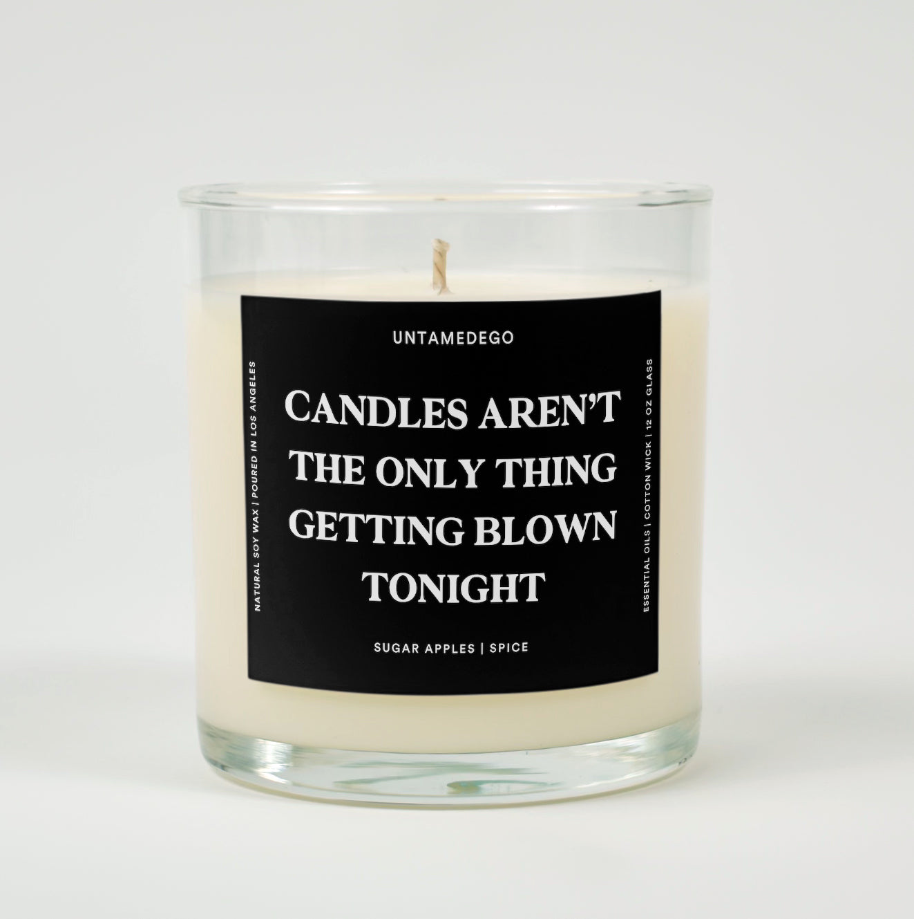 Candles Aren&amp;#39;t The Only Thing Getting Blown Tonight Glass Candle