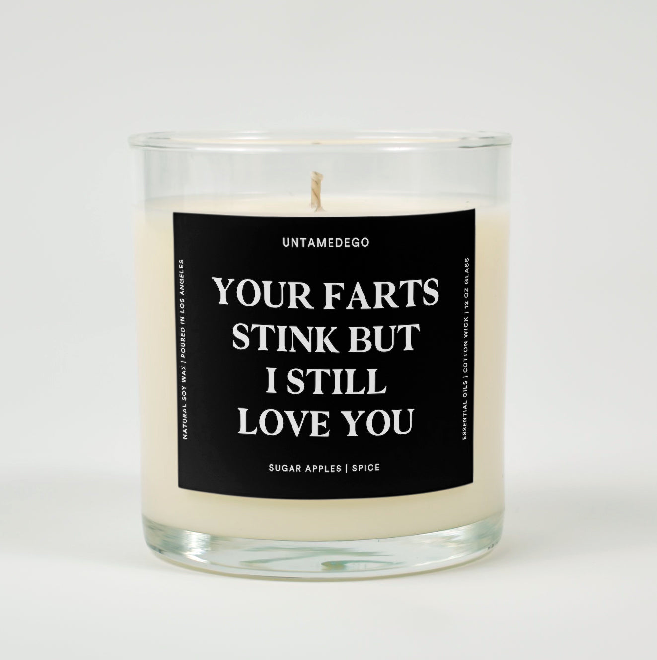 Your Fart Stinks But I Still Love You Glass Candle