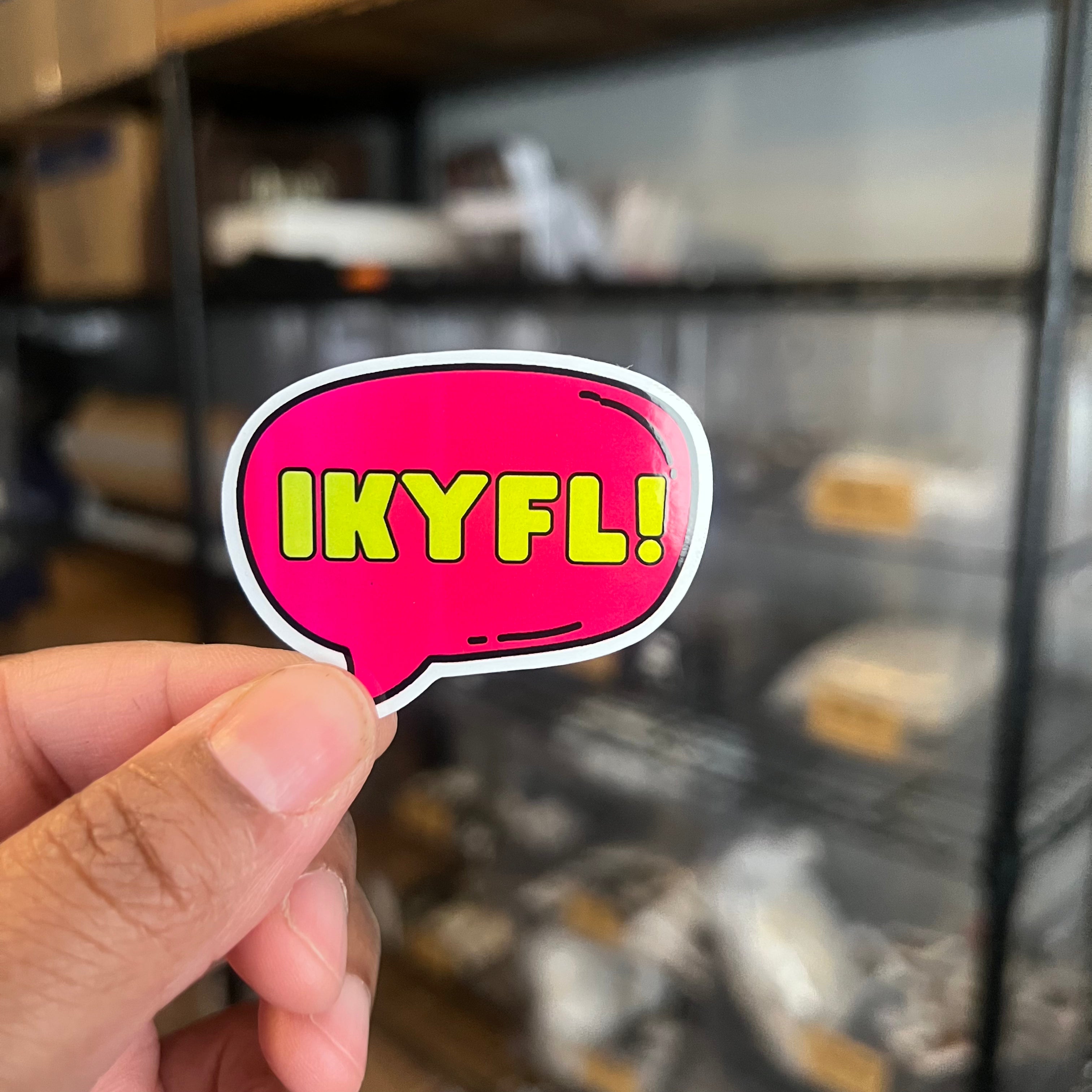 IKYFL Sticker