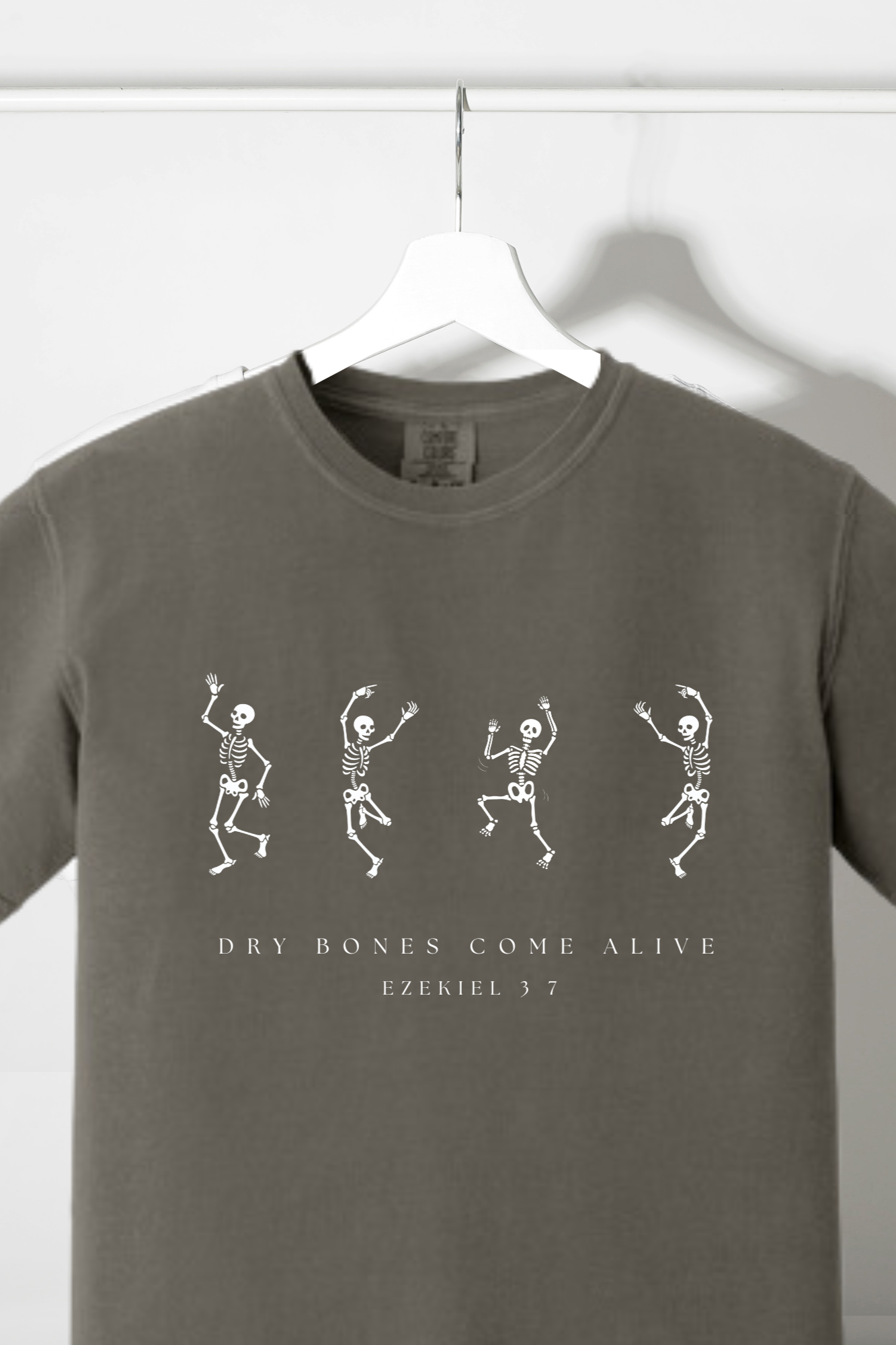 Dry Bones Come Alive Comfort Colors Tshirt