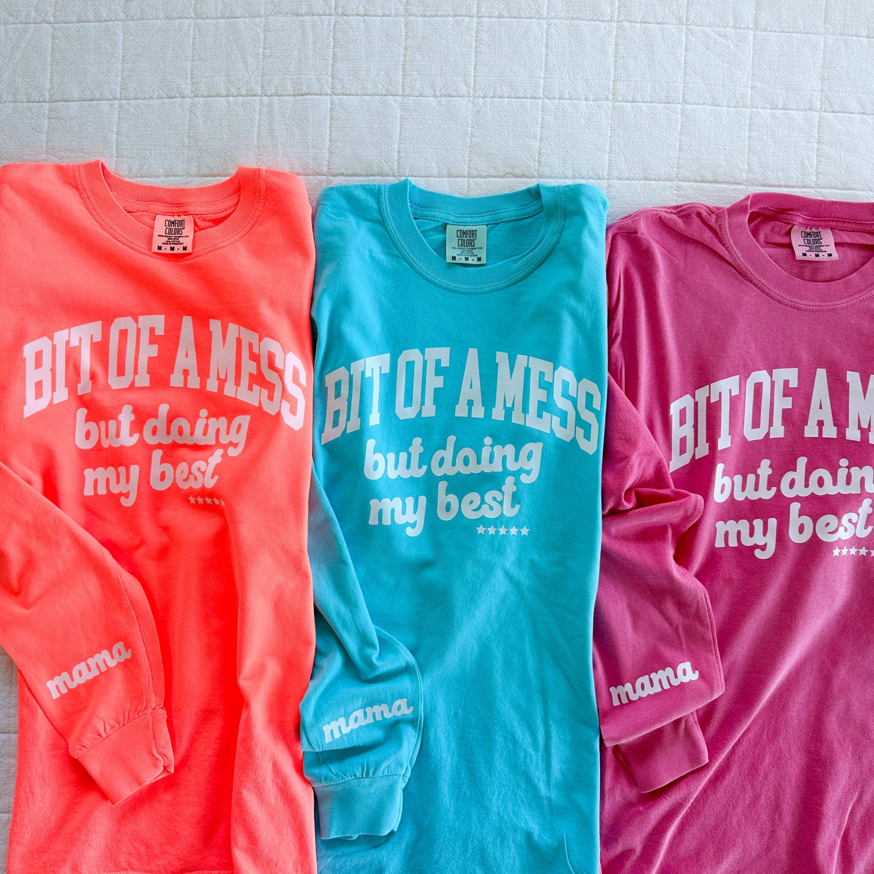 Bit Of A Mess (But Doing My Best / Mama on Sleeve) - Colors - LMSS® Exclusive - Long Sleeve Comfort Colors Tee
