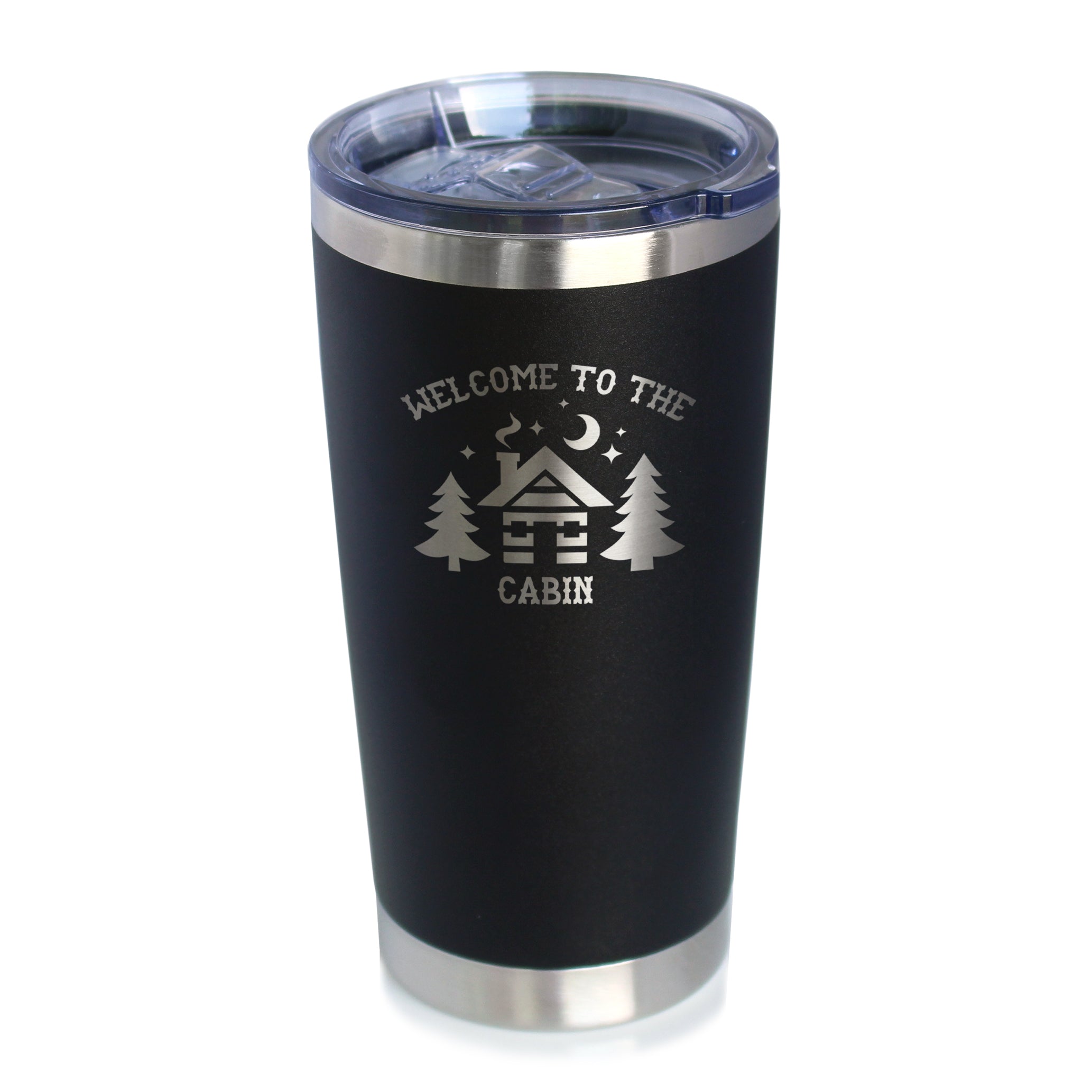 Welcome To The Cabin - Insulated Coffee Tumbler Cup with Sliding Lid - Stainless Steel Travel Mug - Unique Cabin Themed Gift for Women and Men