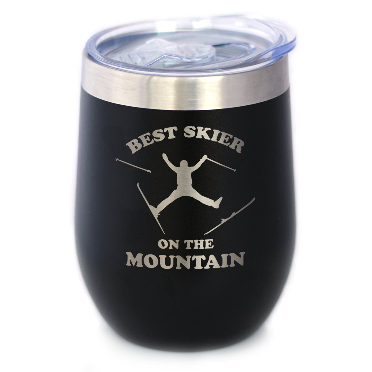 Best Skier On The Mountain - Wine Tumbler Glass with Sliding Lid - Stainless Steel Travel Mug - Fun Skiing Gifts and Decor for Skiers