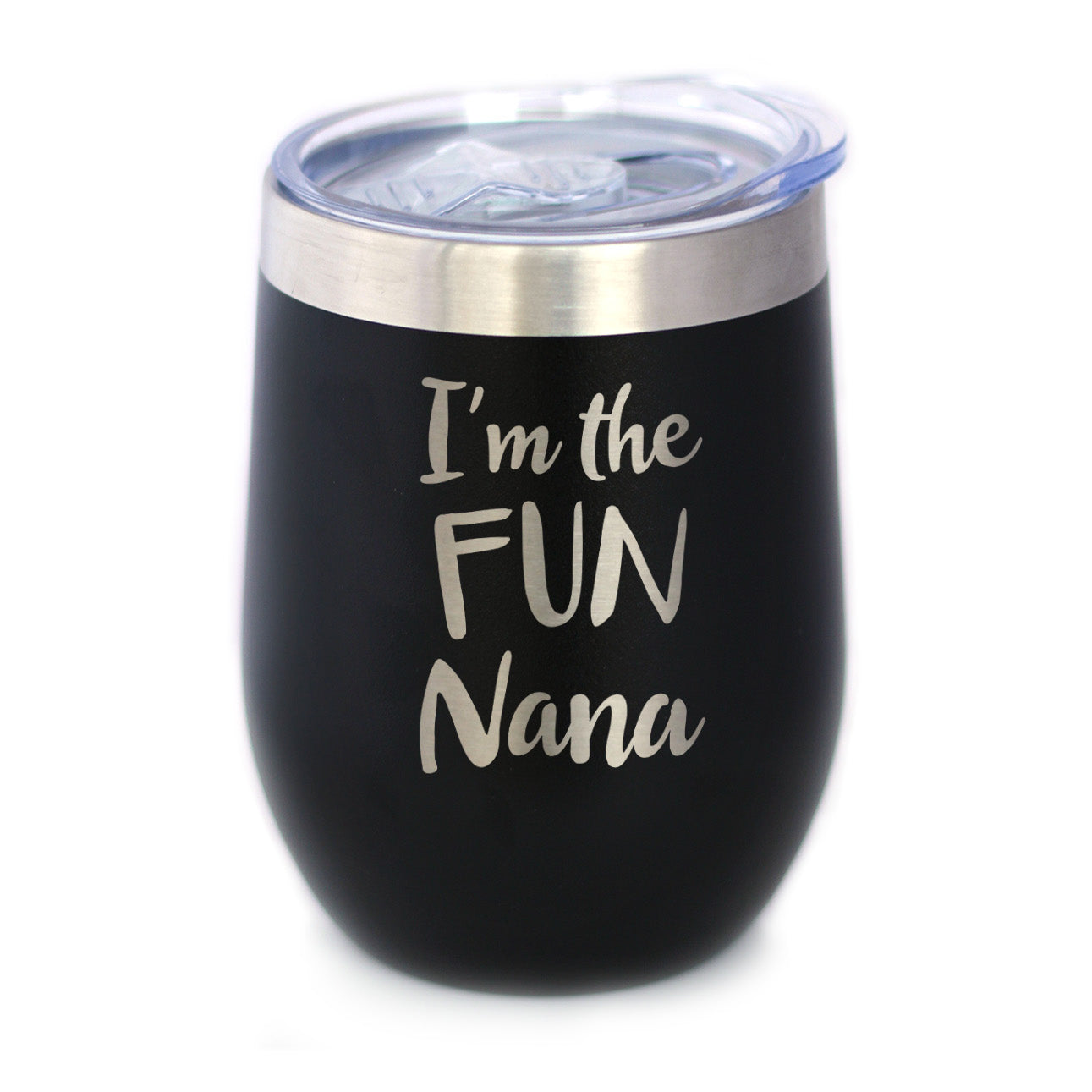 I&amp;#39;m the Fun Nana - Wine Tumbler