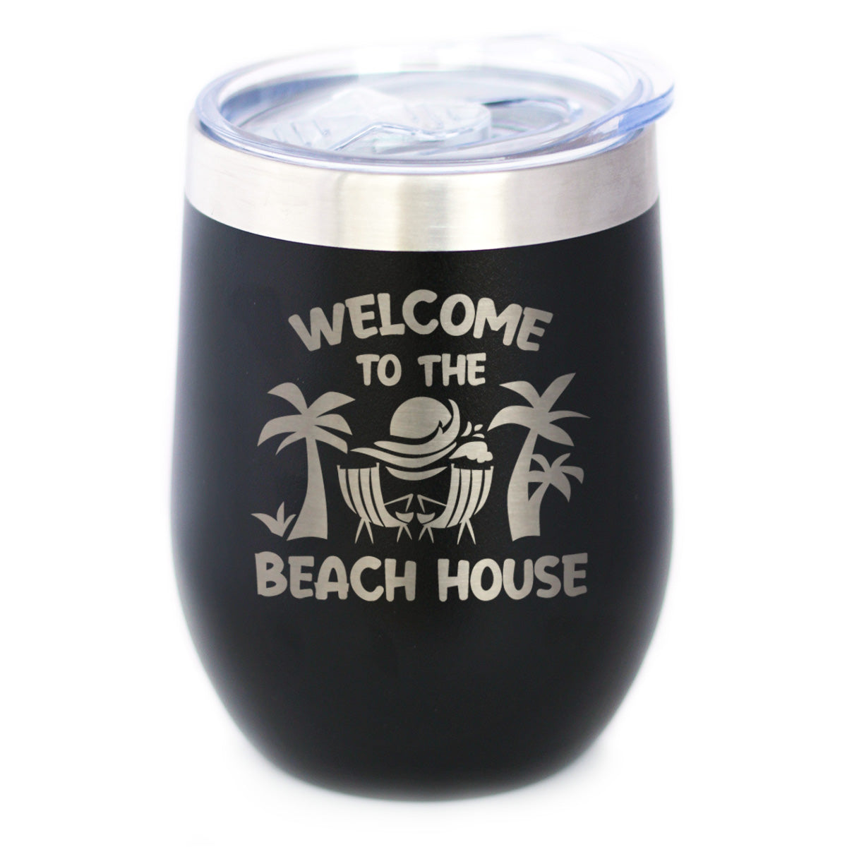Welcome to the Beach House - Wine Tumbler Cup with Sliding Lid - Stainless Steel Insulated Mug - Ocean Gifts &amp;amp; Decor