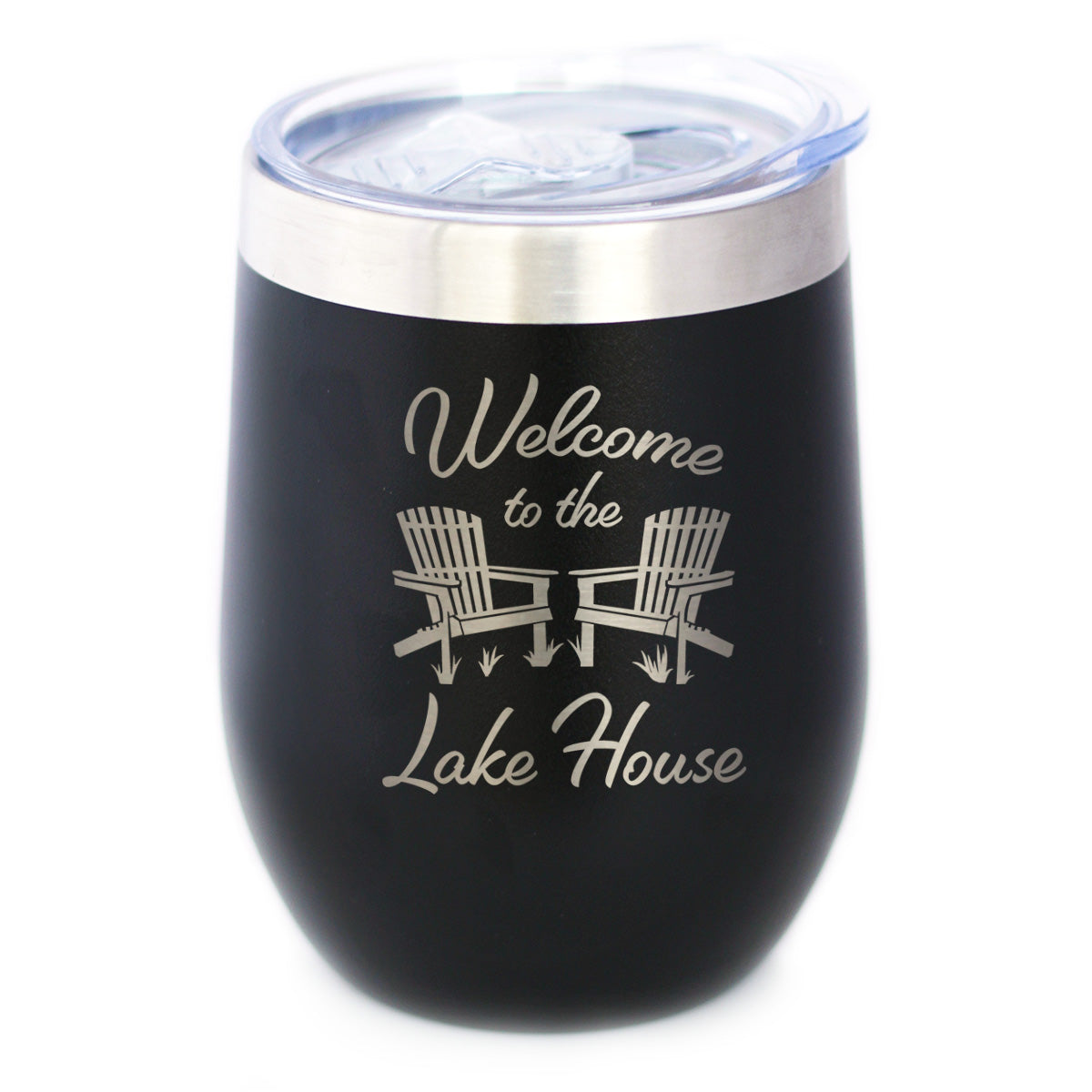 Welcome to the Lake House - Wine Tumbler Cup with Sliding Lid - Stainless Steel Insulated Mug - Lake Home Rustic Cabin Decor