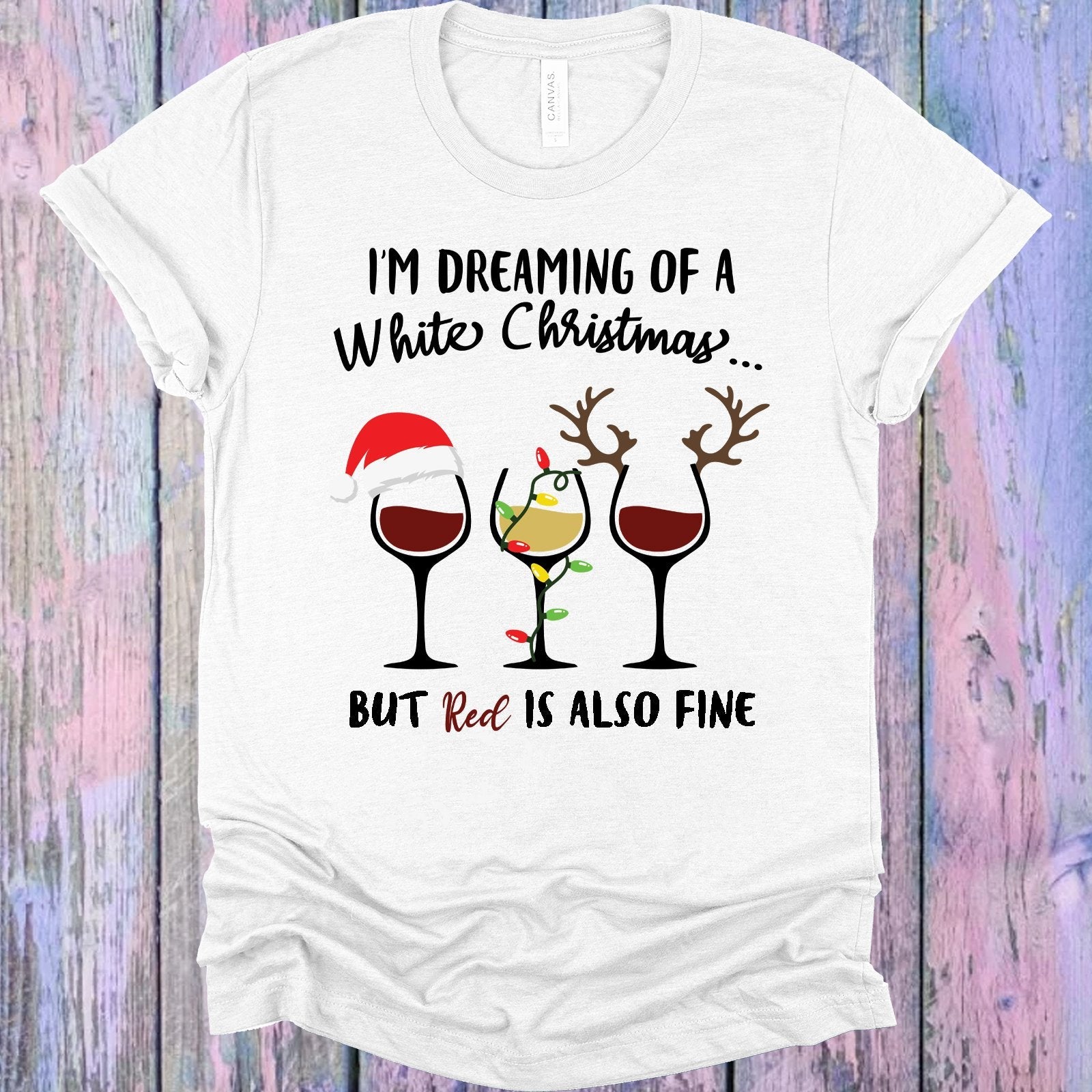 I&amp;#39;m Dreaming of a White Christmas Graphic Tee