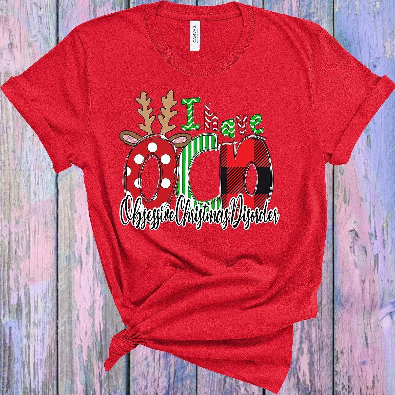 I Have OCD Obsessive Christmas Disorder Graphic Tee