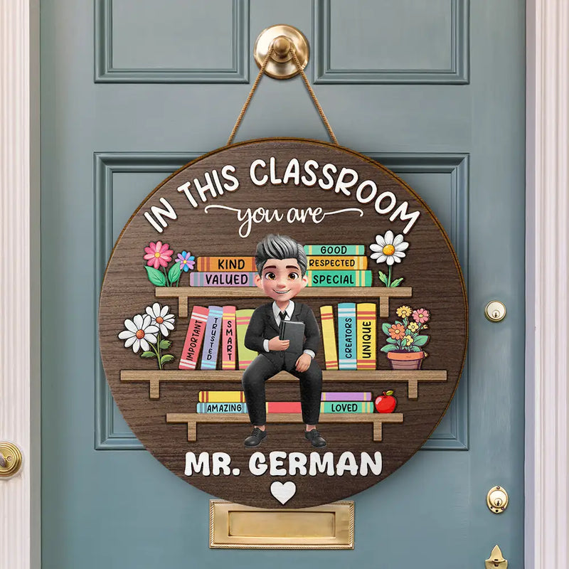 In This Classroom You Are Special - Personalized Round Wood Sign - Back To School, 1st Day of School - Custom Gift For Teachers & Educators, Classroom Decoration