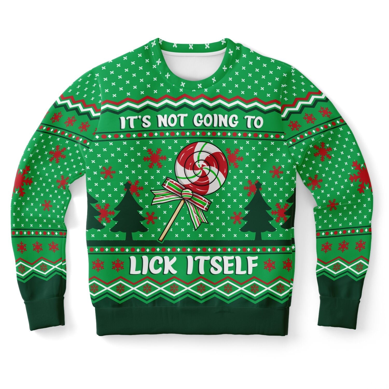 It&amp;#39;s Not Going to Lick Itself Christmas Sweatshirt