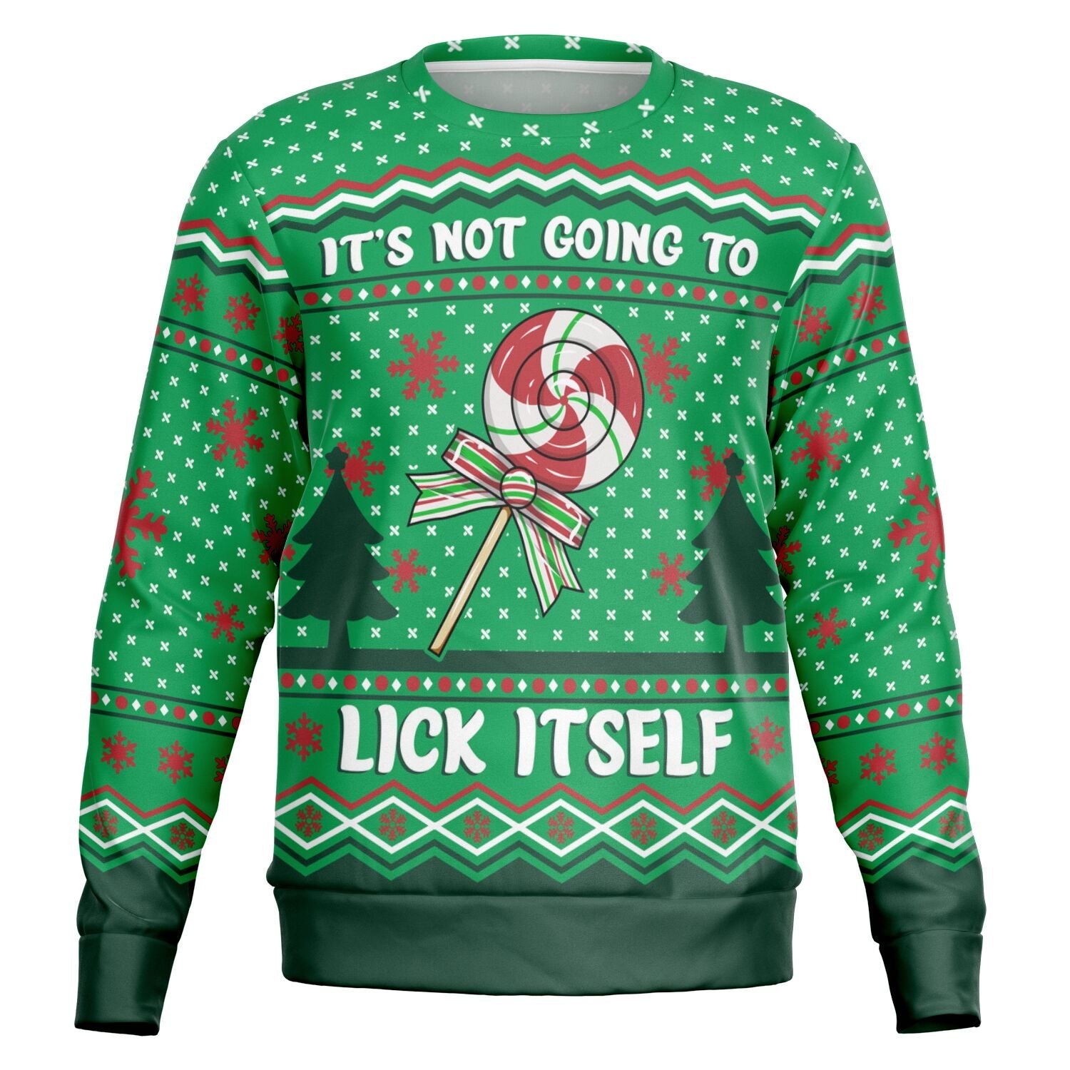 It&#39;s Not Going to Lick Itself Christmas Sweatshirt