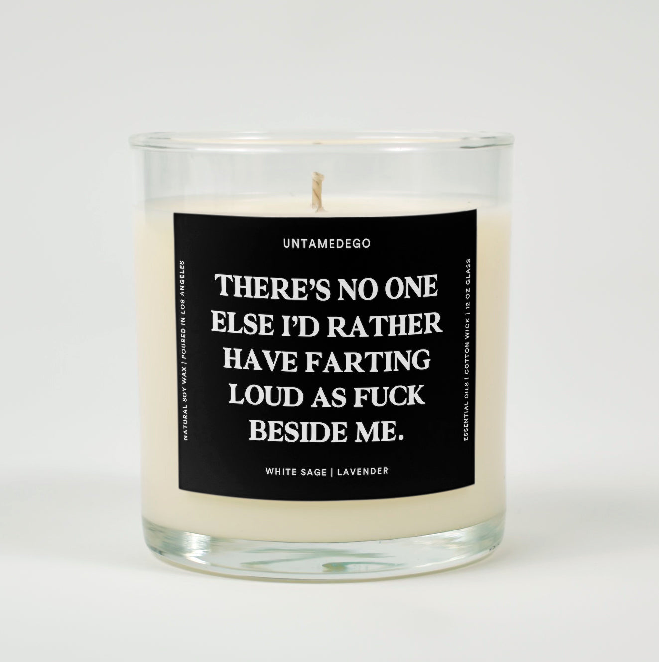 There Is No One Else I&amp;#39;d Rather Have Farting Loud Af Beside Me Glass Candle