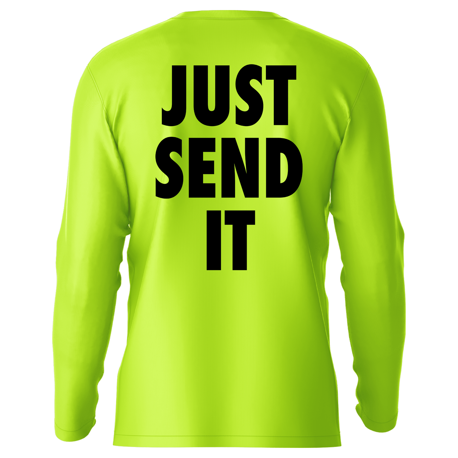 Just Send It - Hi-Visibility UPF 50 Long Sleeve Sun Shirt