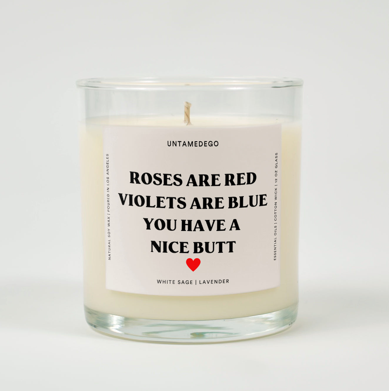 Roses Are Red Violets Are Blue You Have A Nice Butt Valentine&amp;#39;s Day Glass Candle