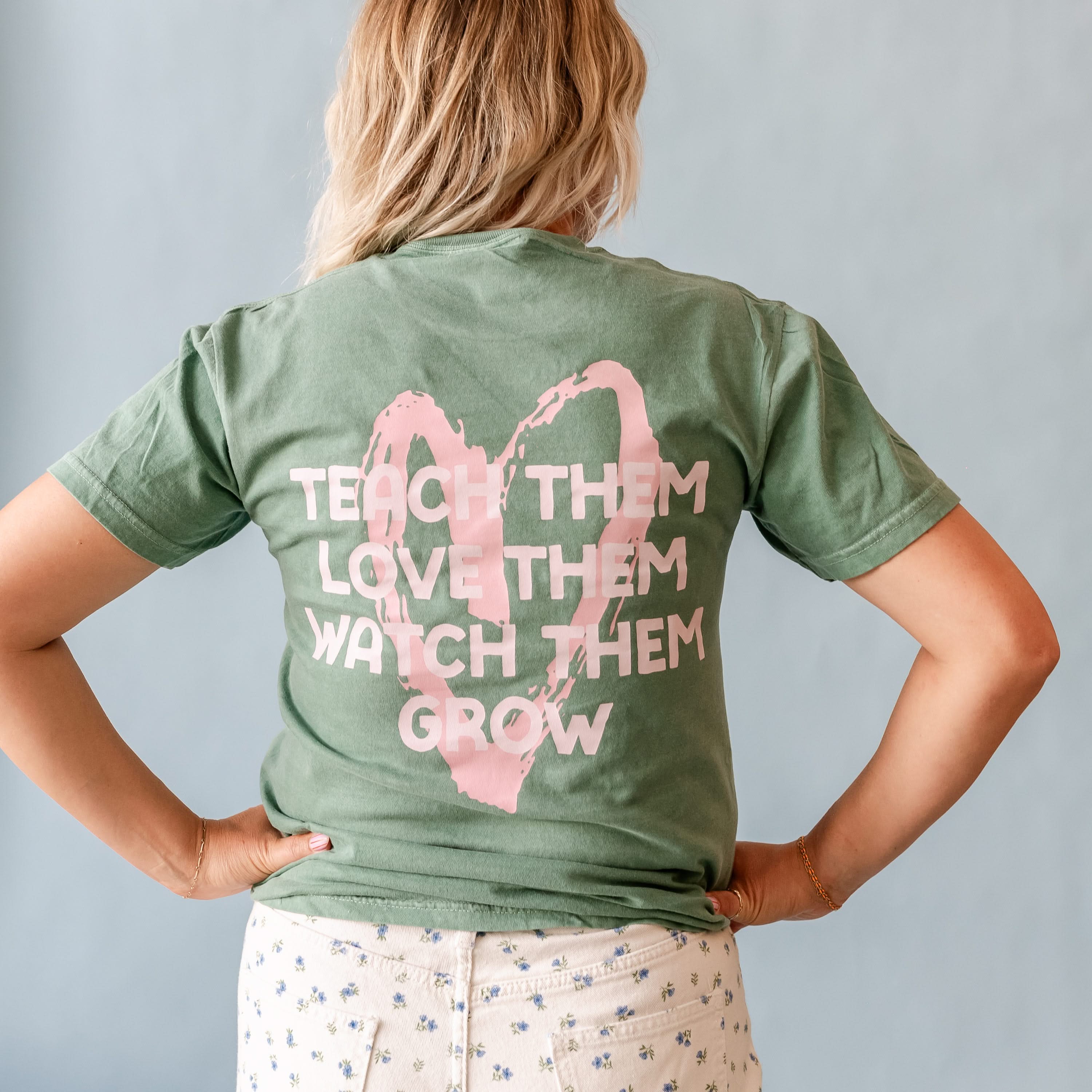 Big Heart - Teach Them Love Them Watch Them Grow (pf&amp;amp;b) - Comfort Colors Tee