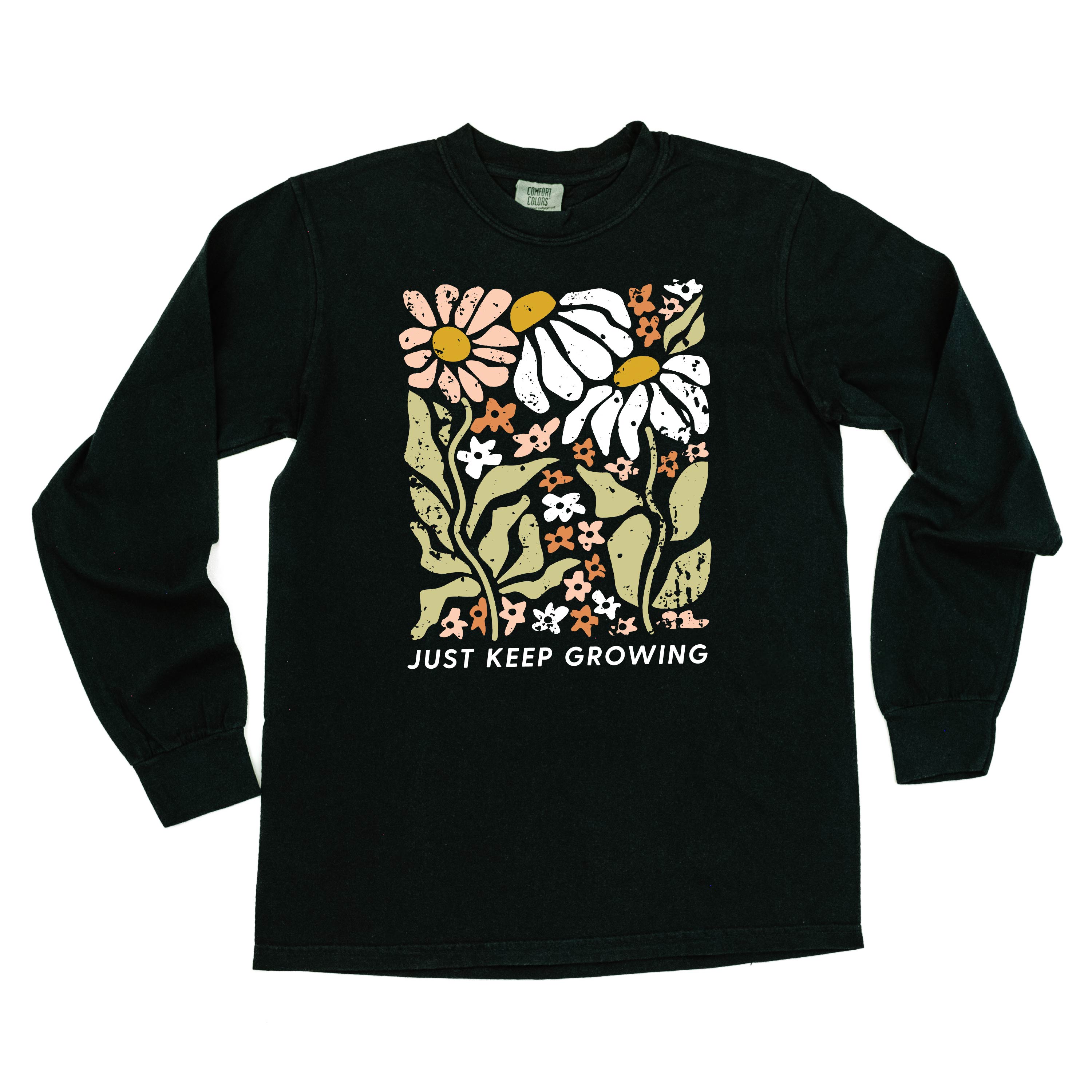 Just Keep Growing - LONG SLEEVE COMFORT COLORS TEE