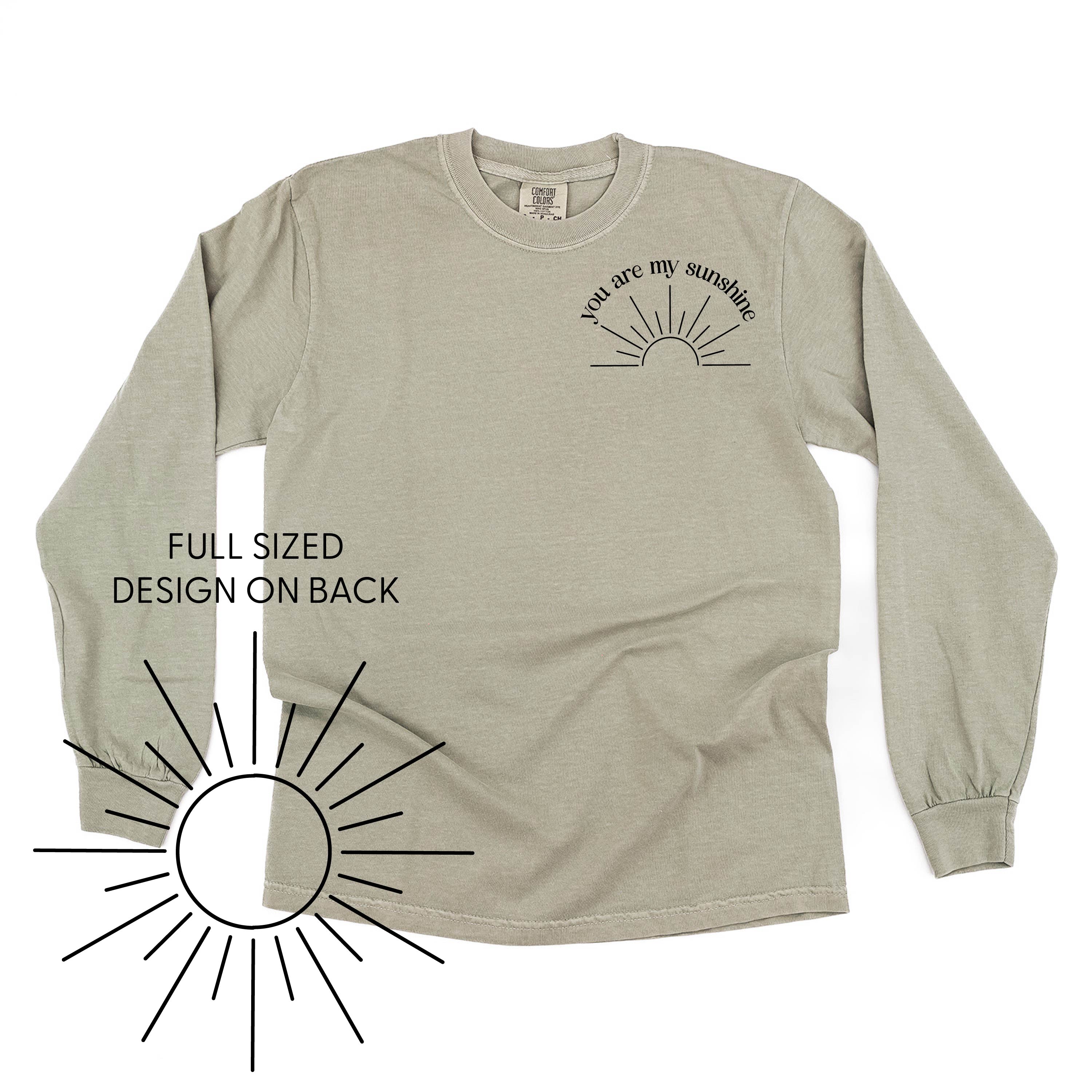 You Are My Sunshine Pocket Design w/ Full Sun on Back - LONG SLEEVE COMFORT COLORS TEE