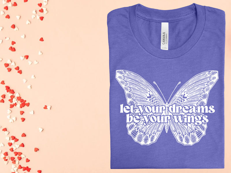 Let Your Dreams Be Your Wings Graphic Tee