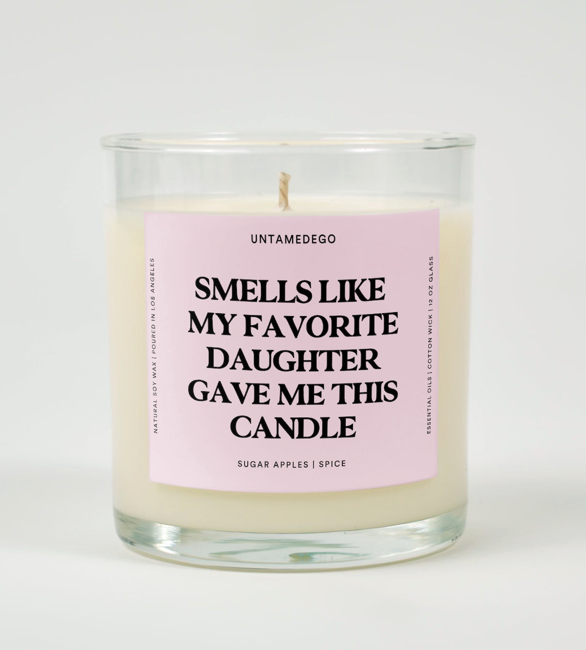 Smells Like My Favorite Daughter Gave Me This Candle Glass Candle