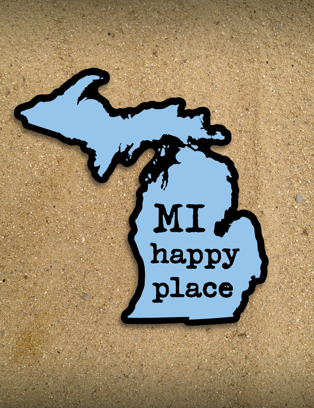MI Happy Place - 4&amp;quot; Michigan Sticker
