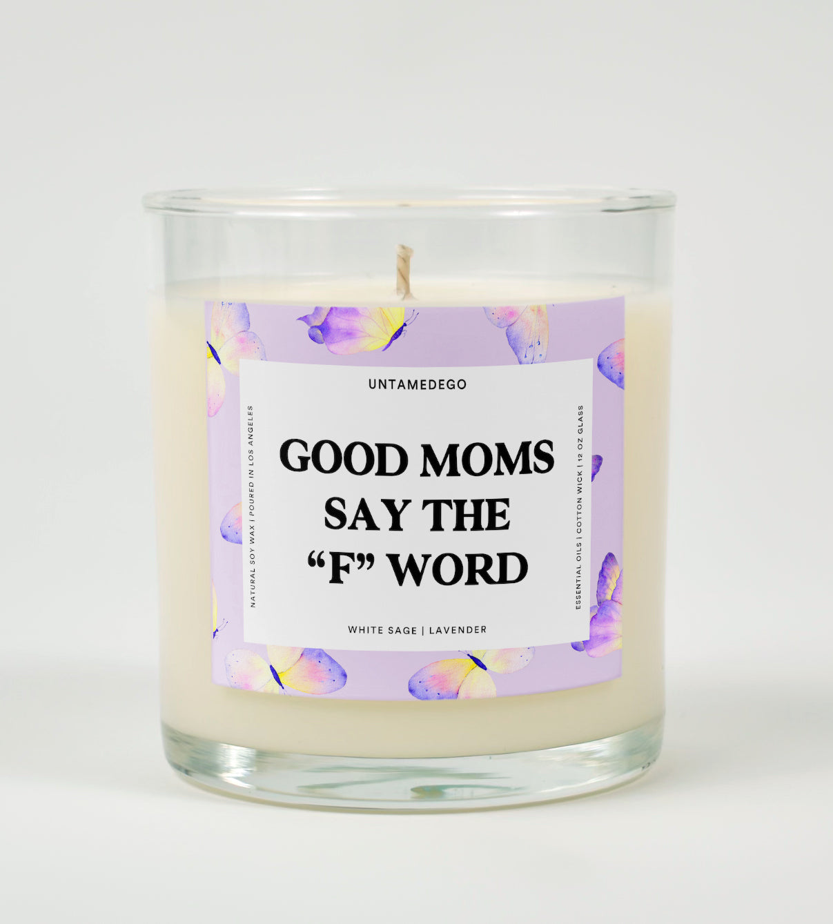 Good Moms Say The &amp;quot;F&amp;quot; Word Glass Candle