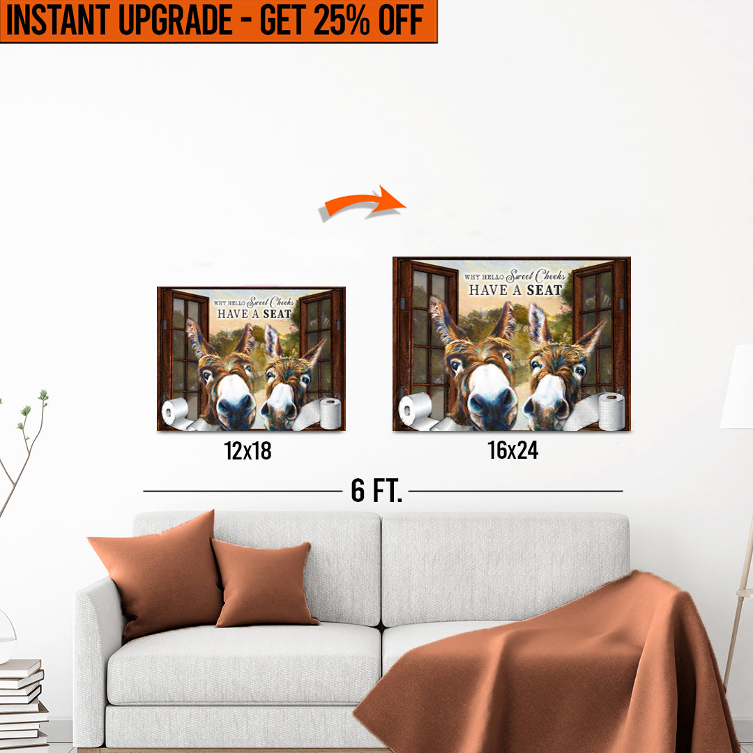 Upgrade Your 12x18 Inches &amp;#39;Have A Seat Sweet Cheeks Bathroom&amp;#39; Canvas To 16x24 Inches