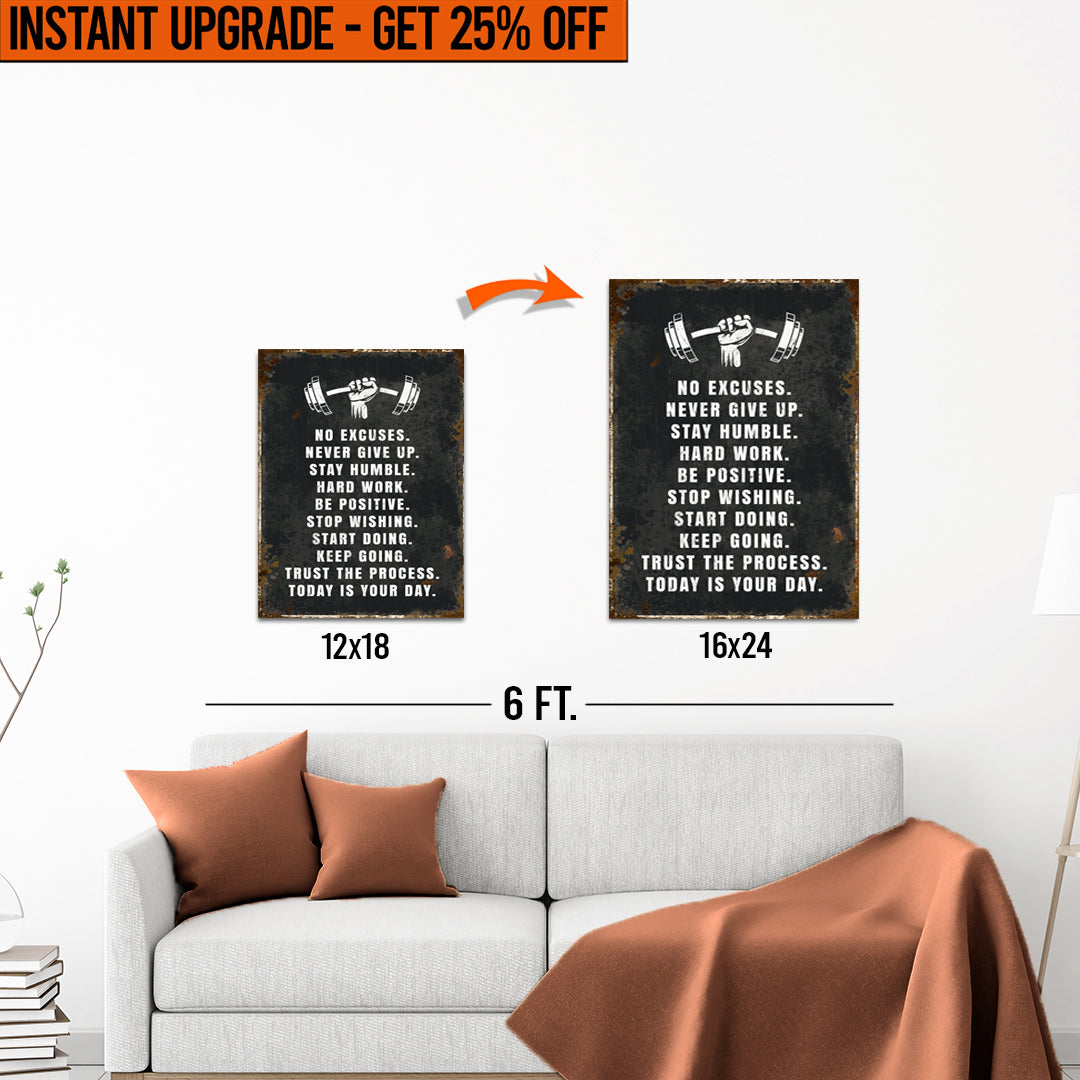 Upgrade Your 12x18 Inches &amp;#39;No Excuses Motivational Sign&amp;#39; Canvas to 16x24 Inches