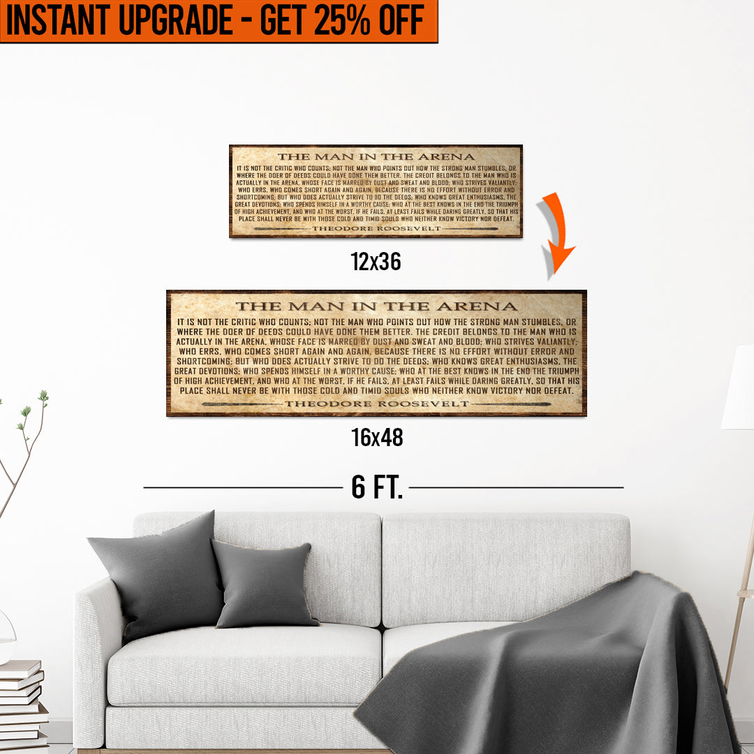 Upgrade Your 12x36 Inches &amp;#39;The Man In The Arena&amp;#39; (Style 1) Canvas To 16x48 Inches