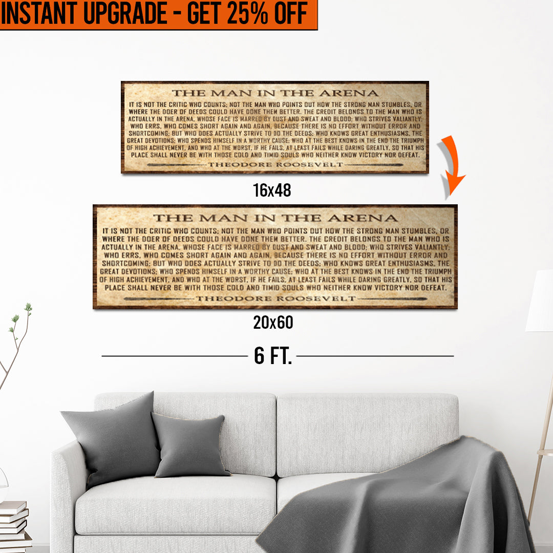 Upgrade Your 16x48 Inches &amp;#39;The Man In The Arena&amp;#39; (Style 1) Canvas To 20x60 Inches