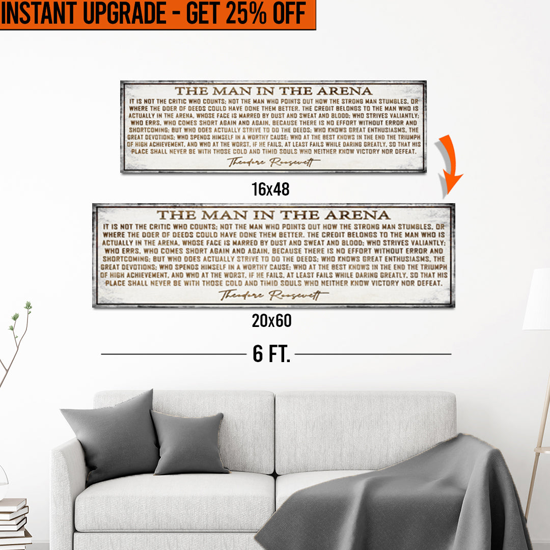Upgrade Your 16x48 Inches &amp;#39;The Man In The Arena&amp;#39; Canvas To 20x60 Inches