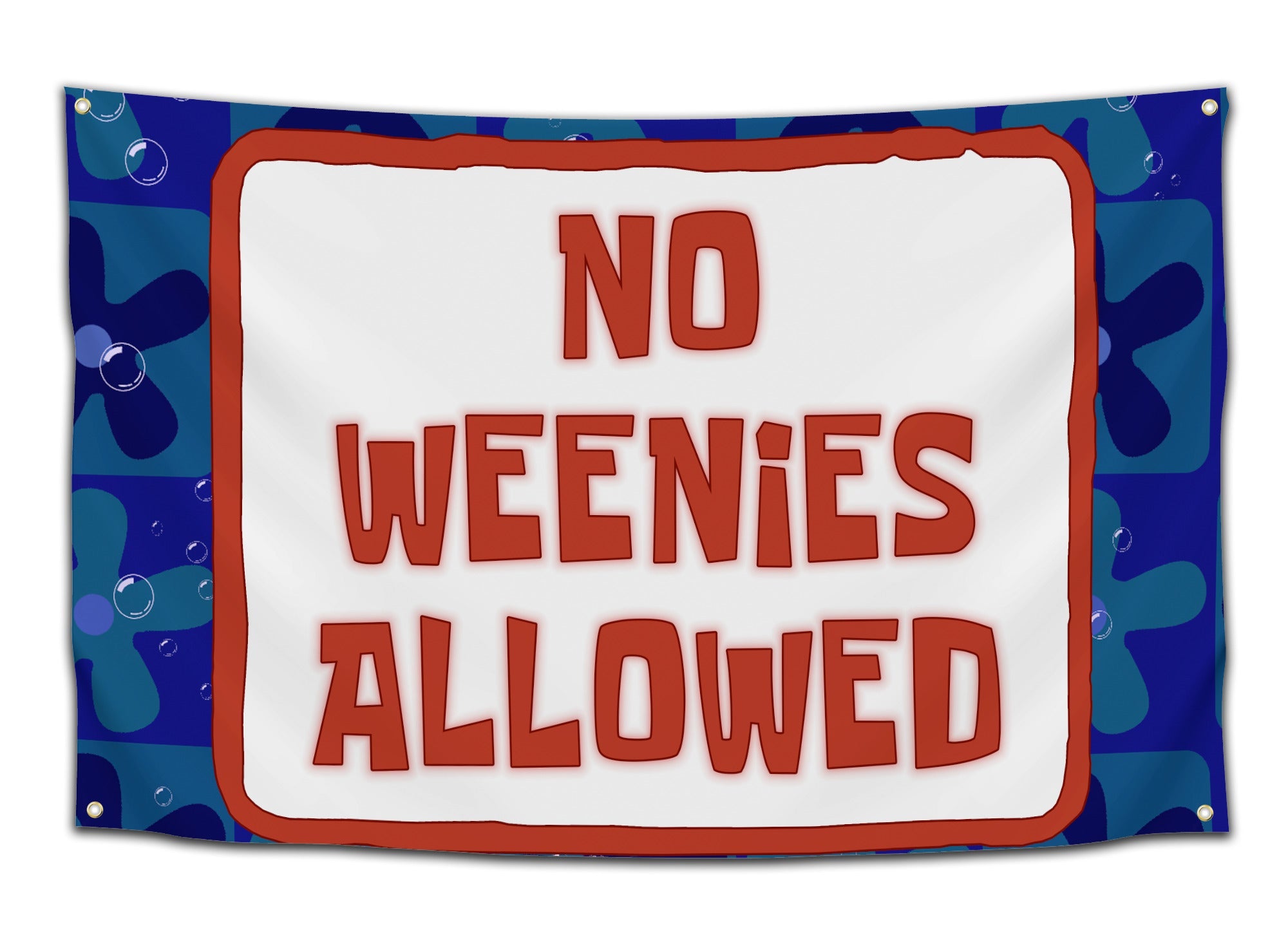 No Weenies Allowed