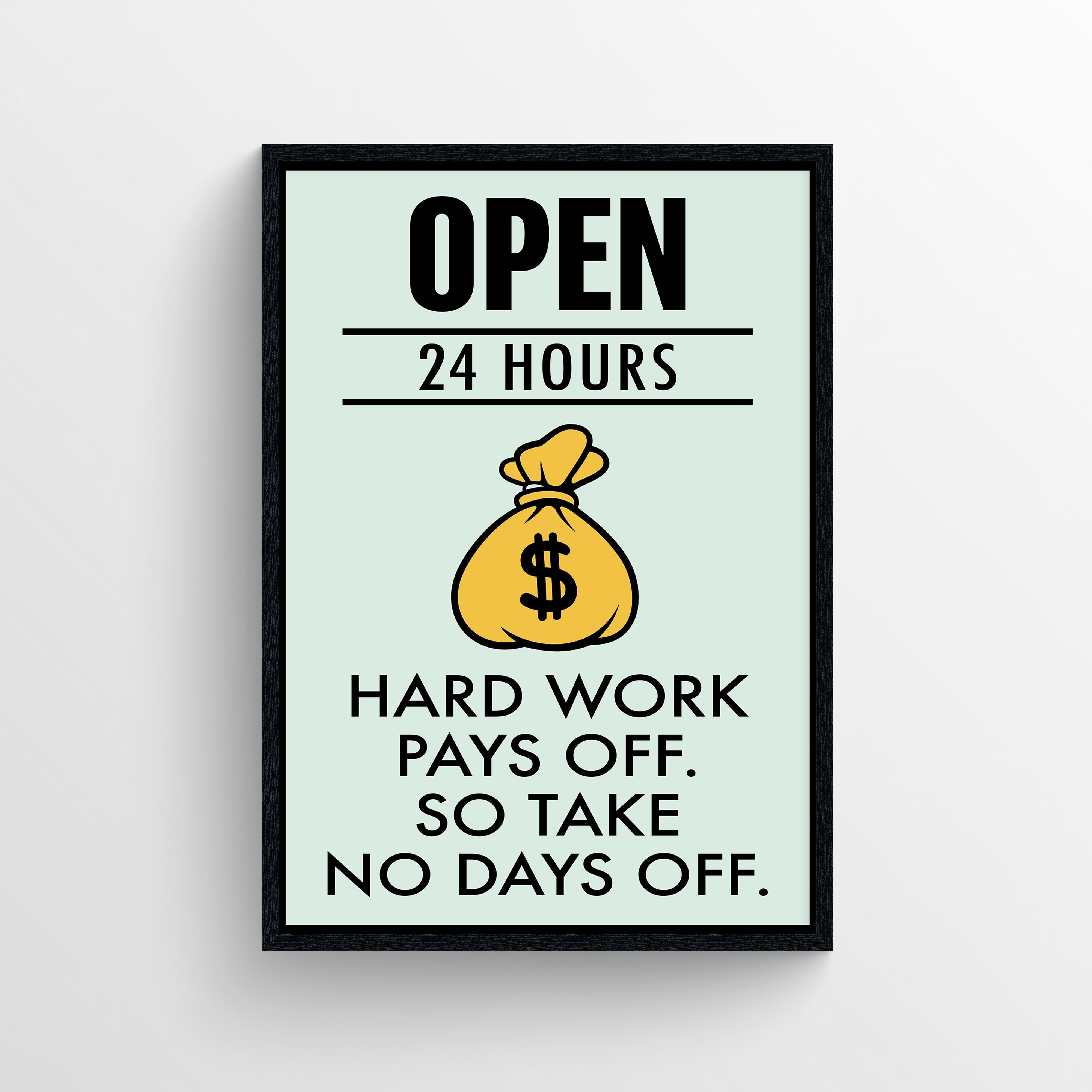 No Days Off Monopoly Poster