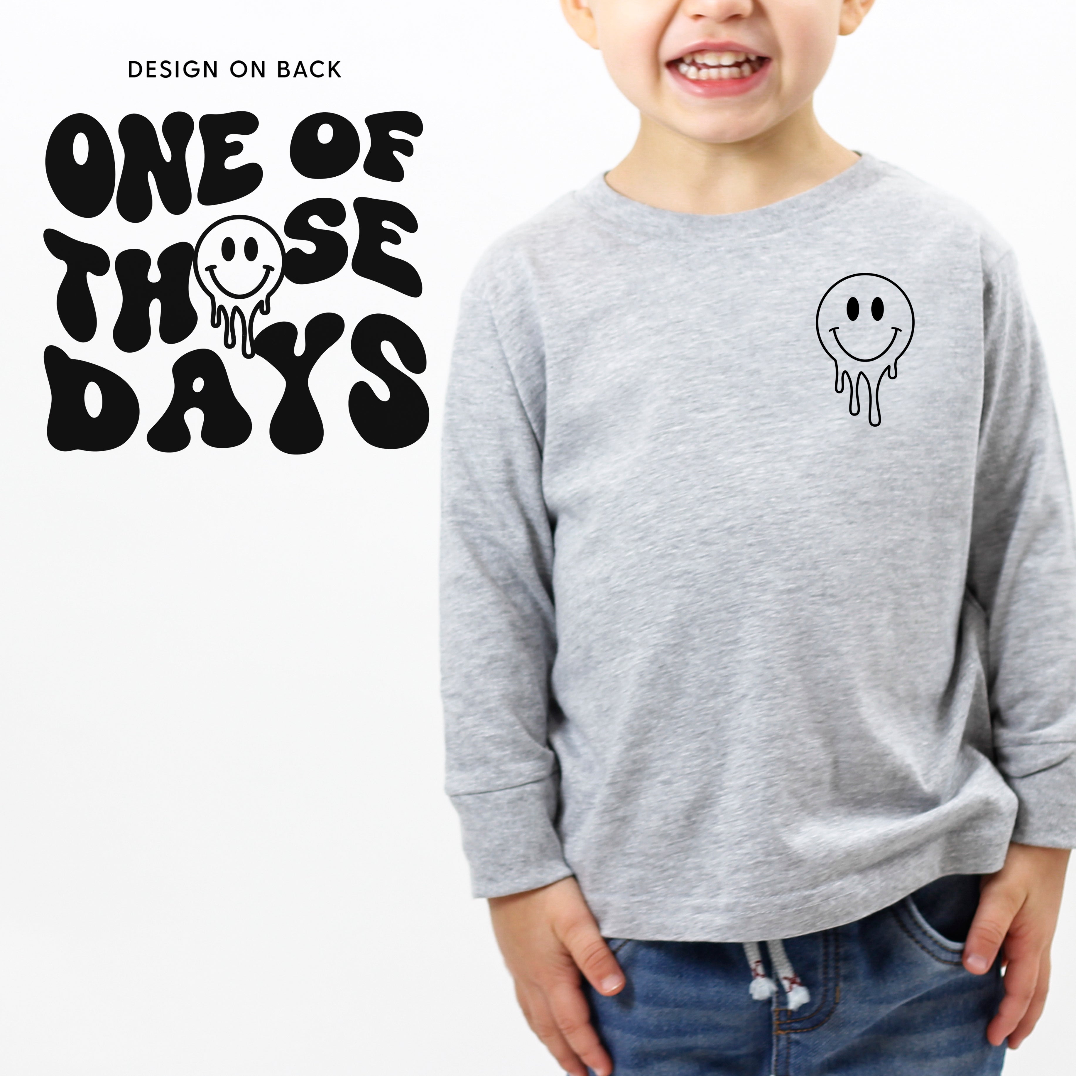 One Of Those Days - (w/ Melty Smiley) - Child Long Sleeve Tee