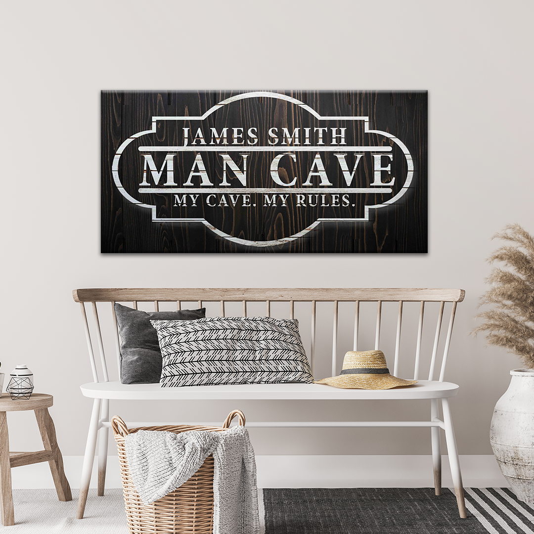 My Cave My Rules Sign